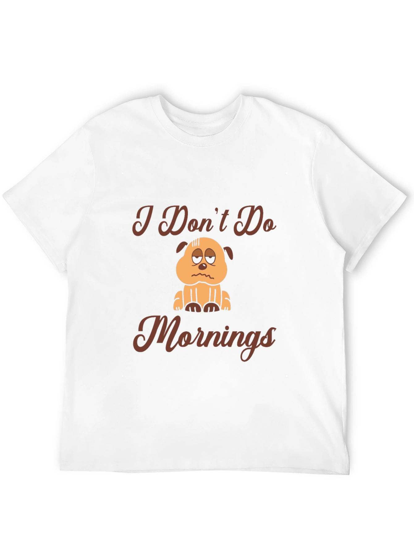 I Dont Do Mornings T-Shirt
