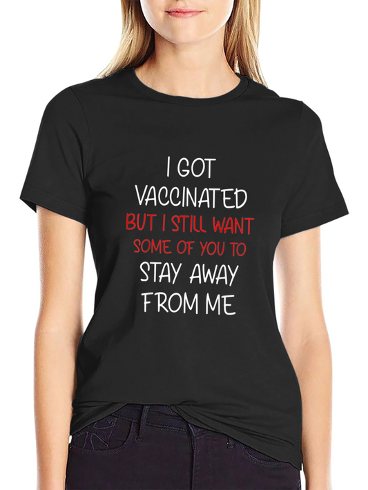 Vaccinated Novelty T-Shirt
