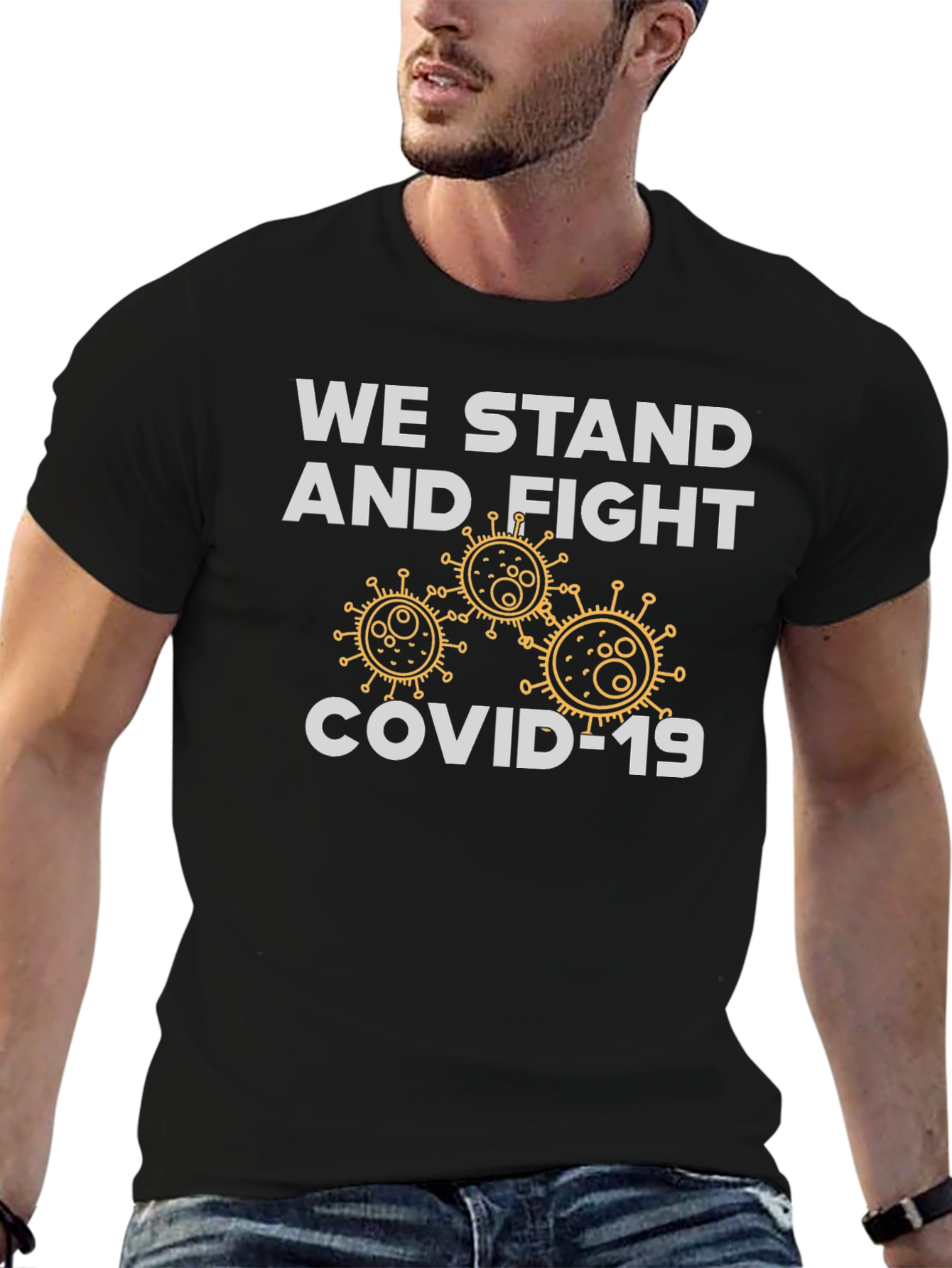 We Stand and Fight COVID-19 T-Shirt