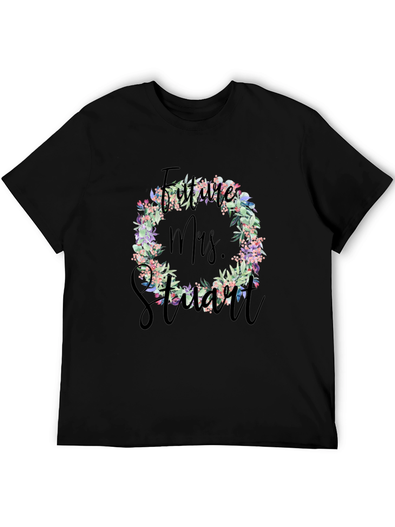 Future Mrs. Stuart Floral Wreath T-Shirt