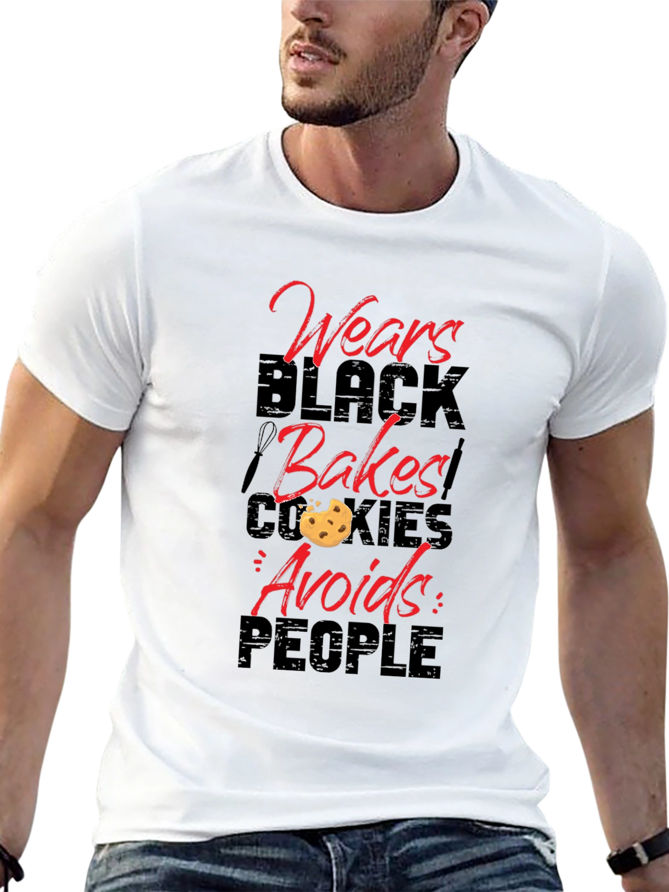 Wears Black Bakes Cookies Avoids People - Novelty T-Shirt