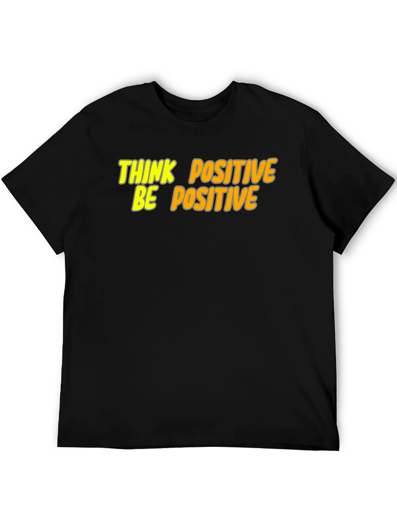 Think Positive Be Positive Graphic Tee - Black