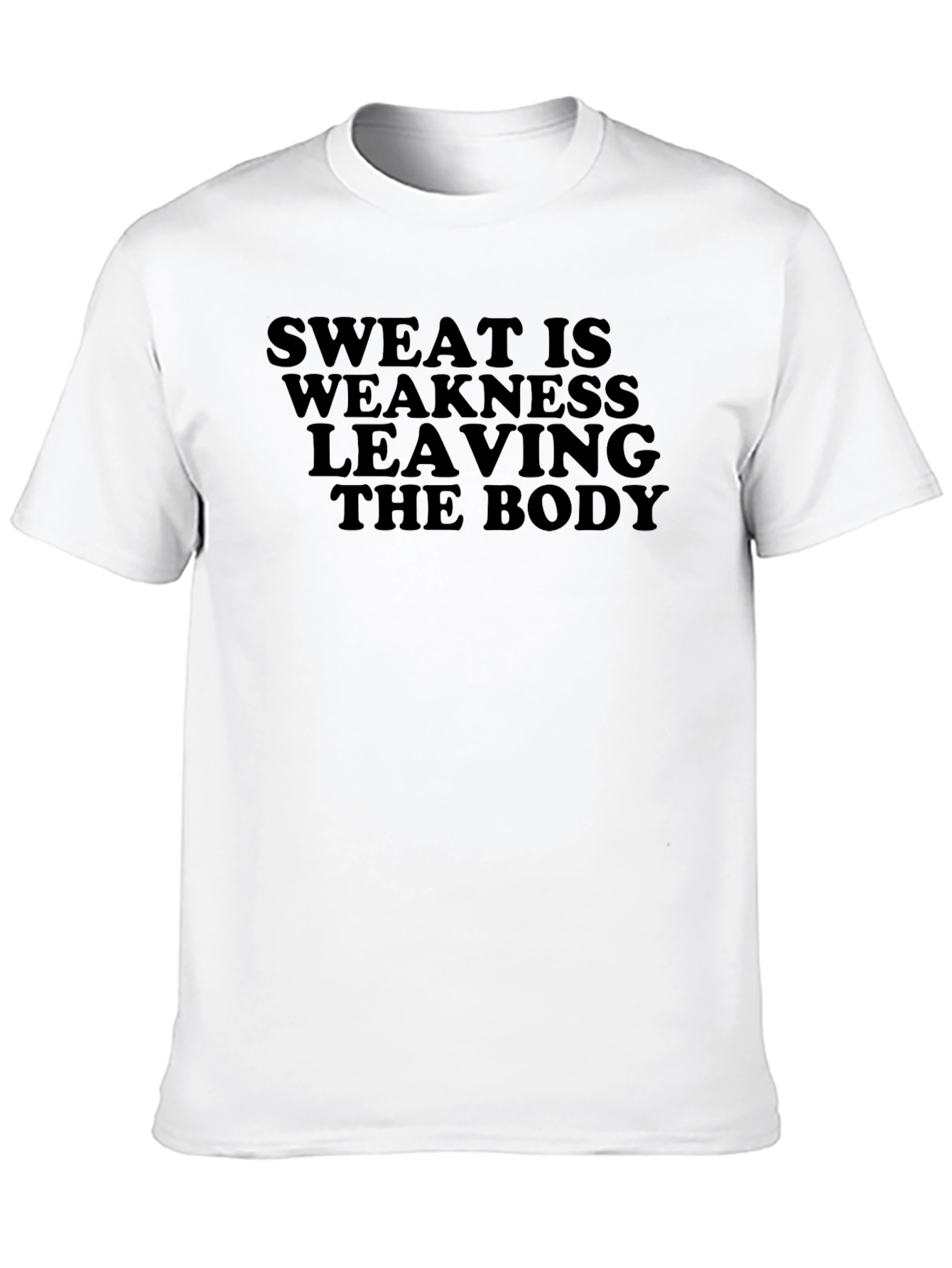 Sweat is Weakness Black Graphic T-Shirt