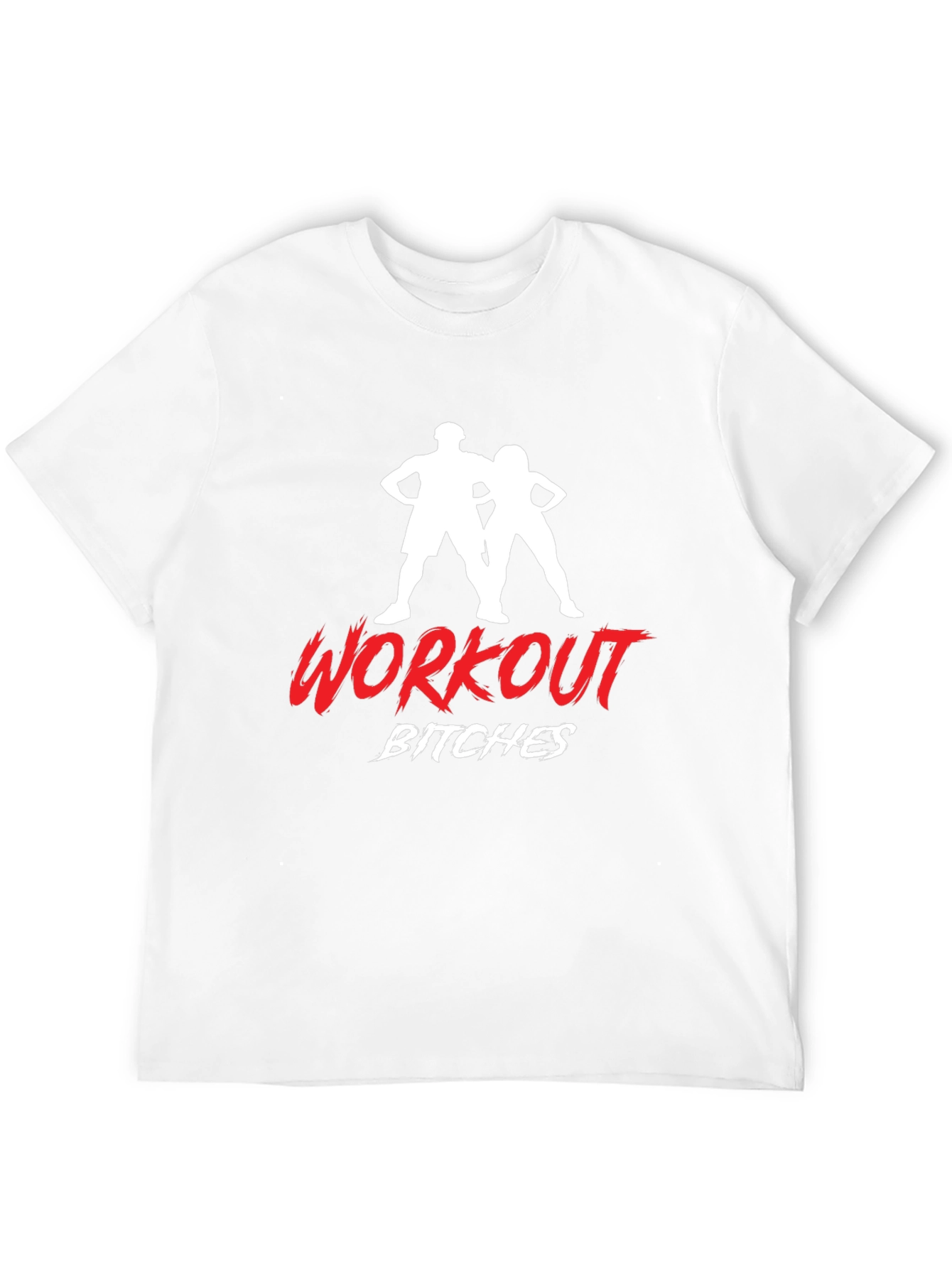 Workout Bitches T-Shirt - Fitness Apparel