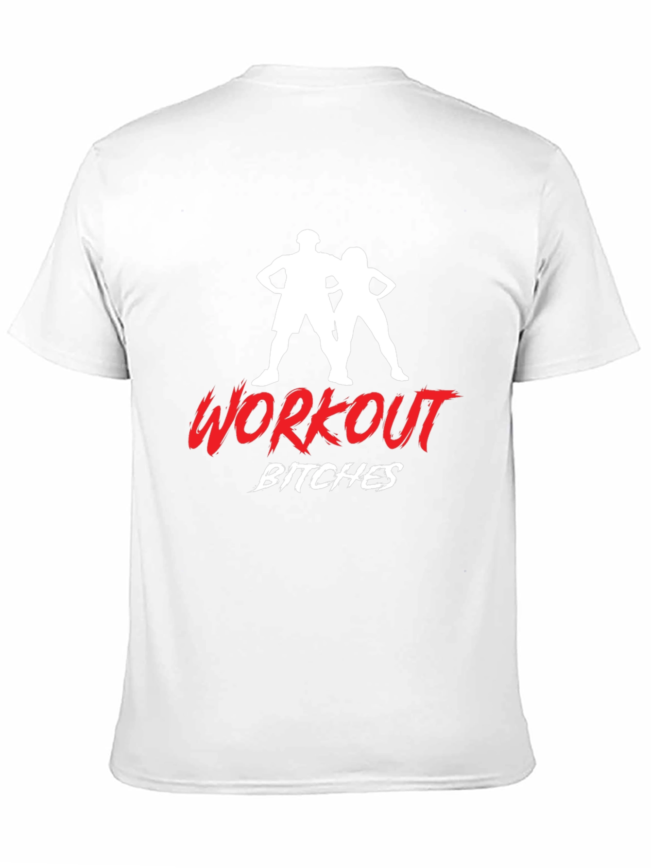 Workout Bitches T-Shirt - Fitness Apparel