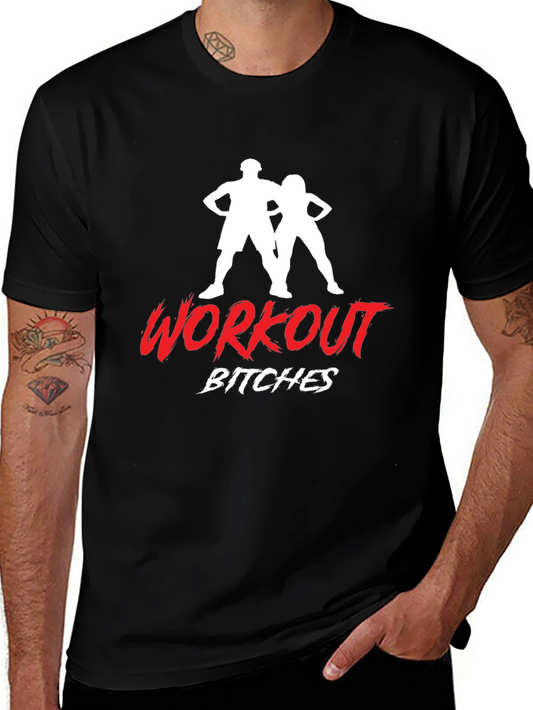 Workout Bitches T-Shirt - Fitness Apparel
