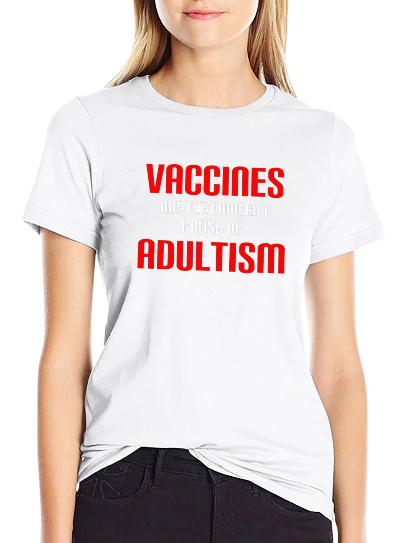 Vaccines Cause Adultism T-Shirt Funny Sarcastic Joke Graphic Tee