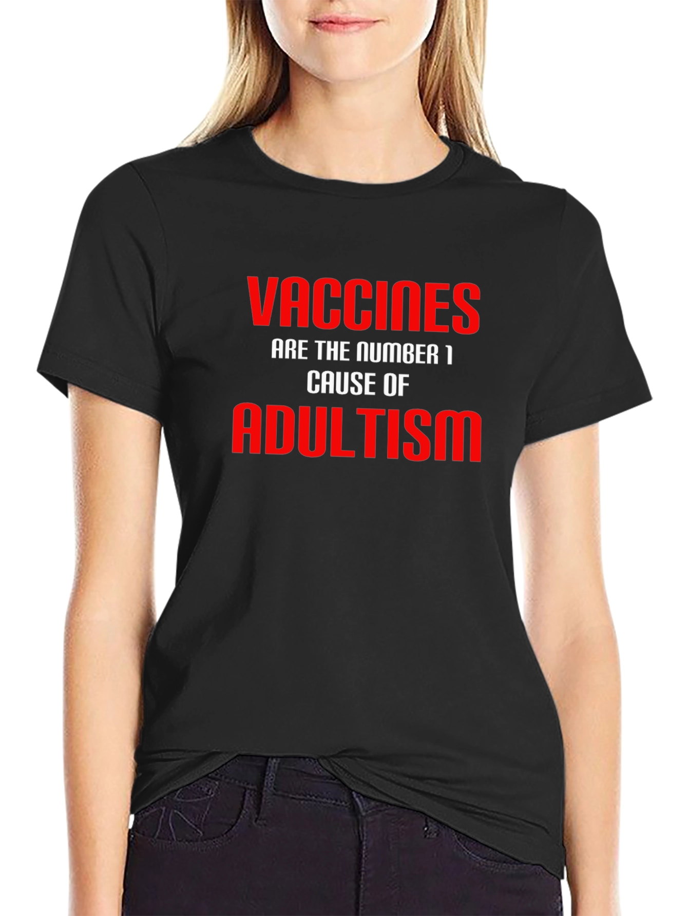 Vaccines Cause Adultism T-Shirt Funny Sarcastic Joke Graphic Tee