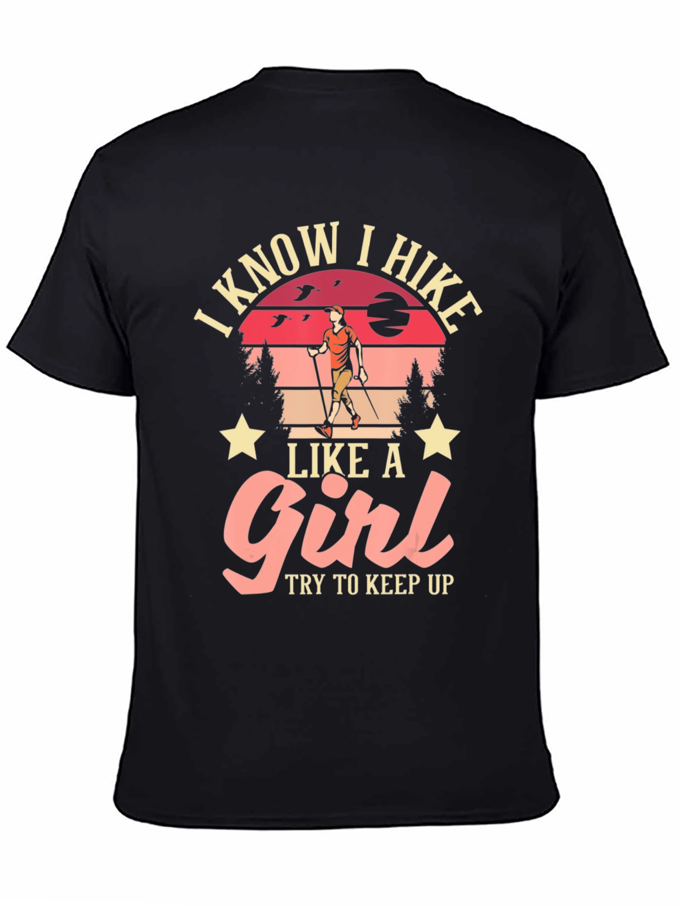 I Hike Like a Girl T-Shirt