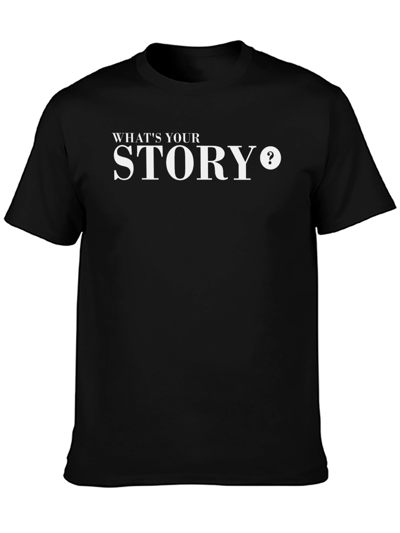 Whats Your Story? Mens Black Graphic Tee