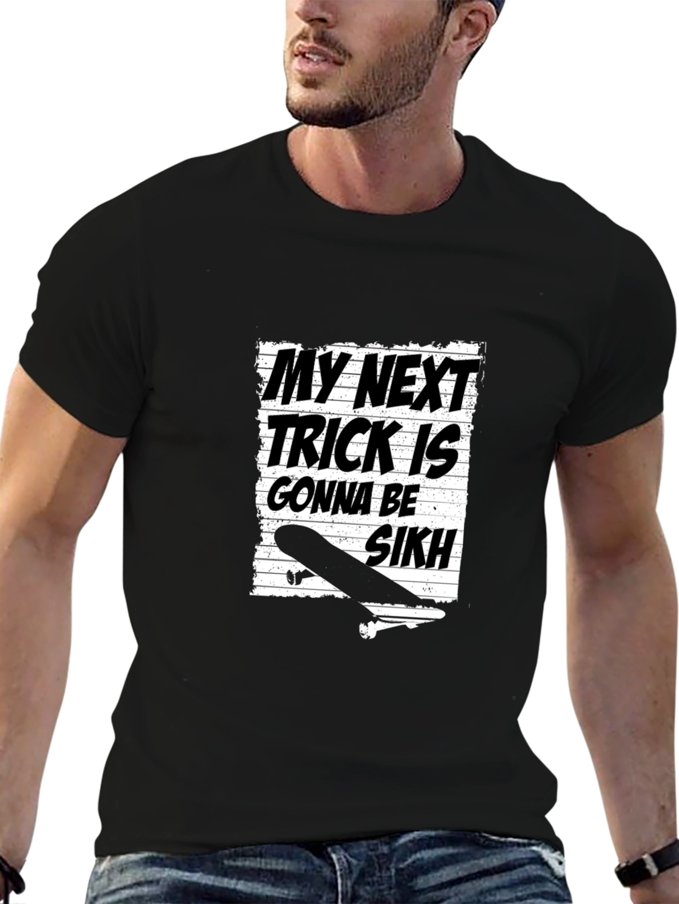 My Next Trick is Gonna be Sikh Graphic Tee