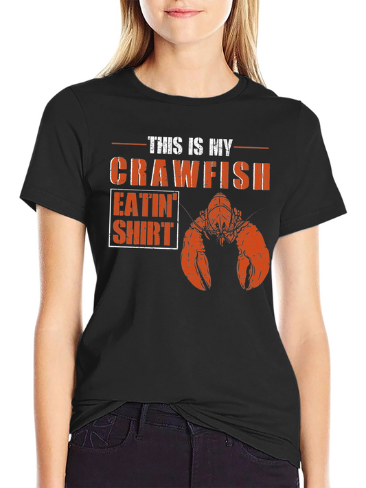 Crawfish Eatin T-Shirt: Louisiana Cajun Style