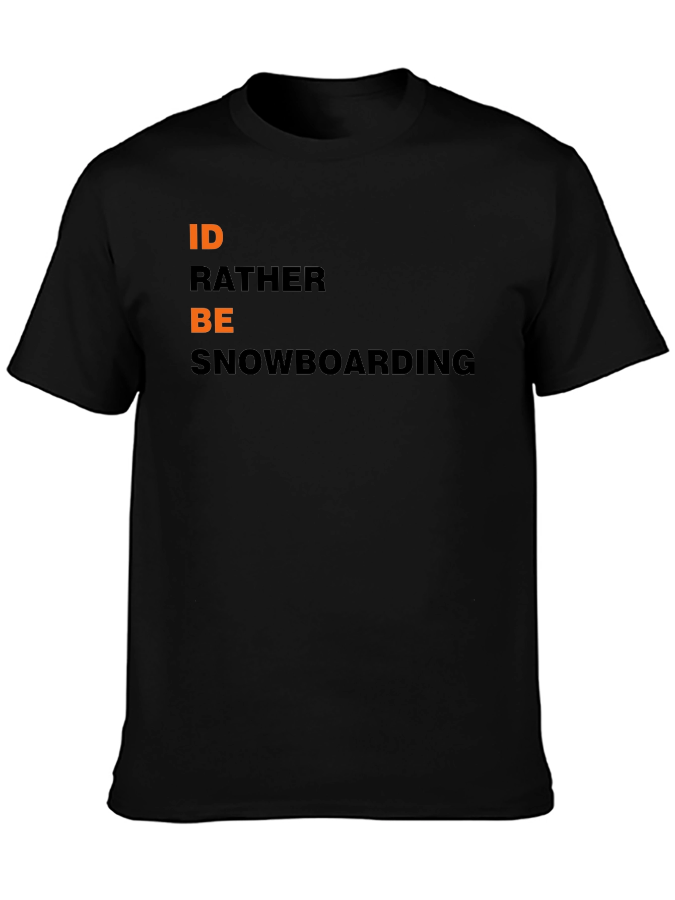 Snowboarding T-Shirt - Id Rather Be Snowboarding
