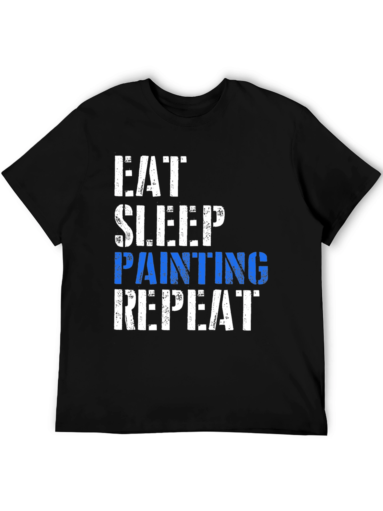 Eat Sleep Painting Repeat T-Shirt