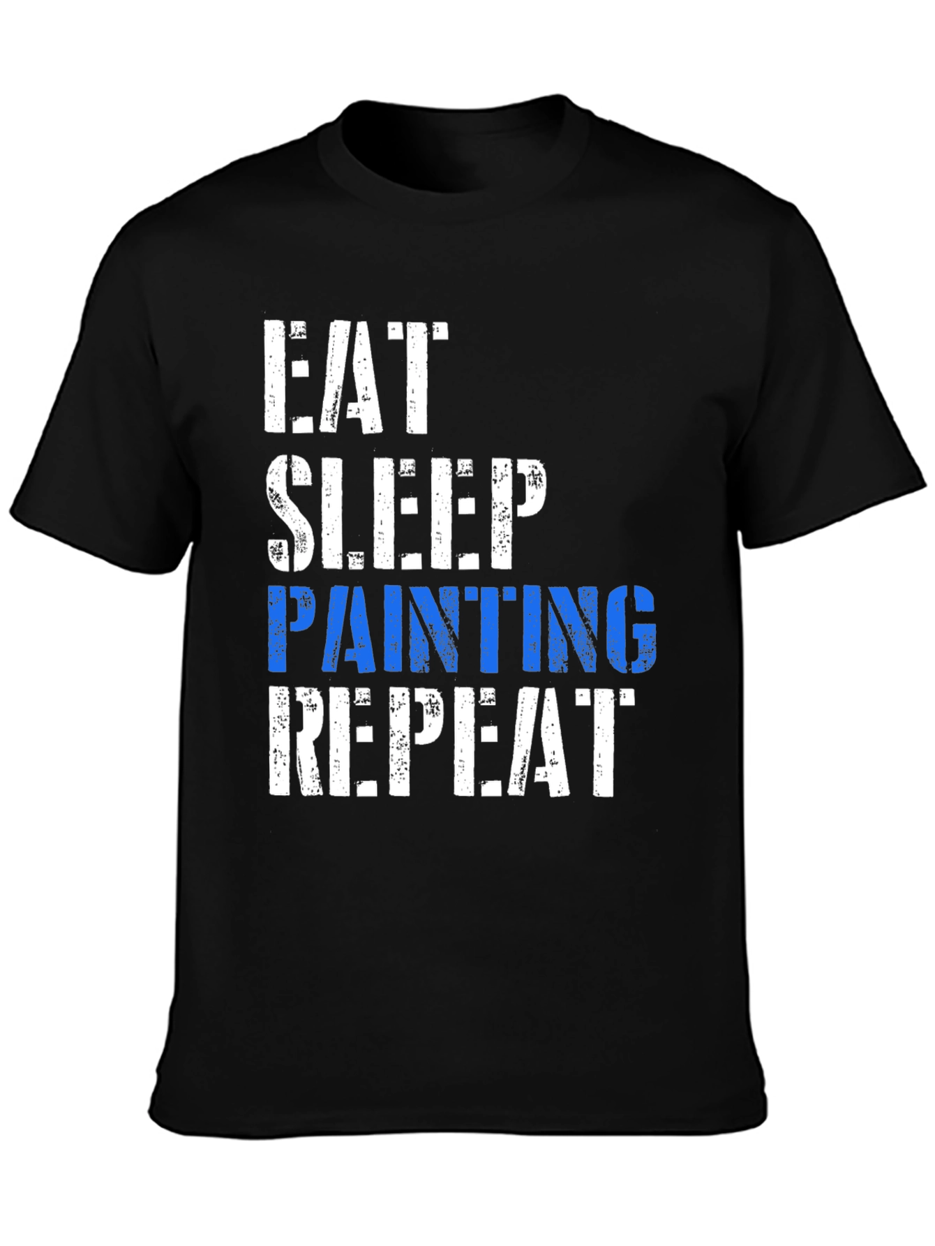 Eat Sleep Painting Repeat T-Shirt