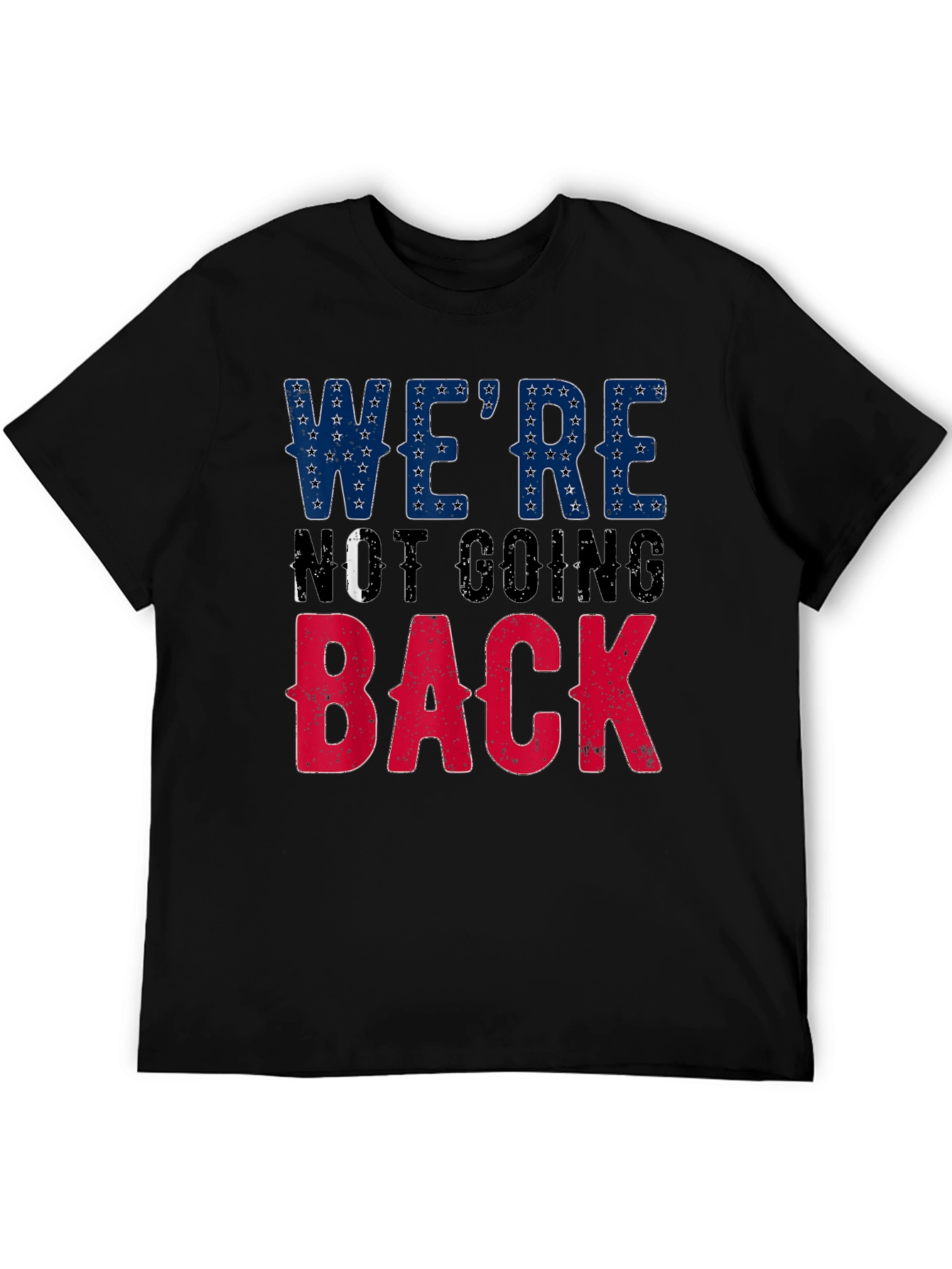 Were Not Going Back Graphic Tee