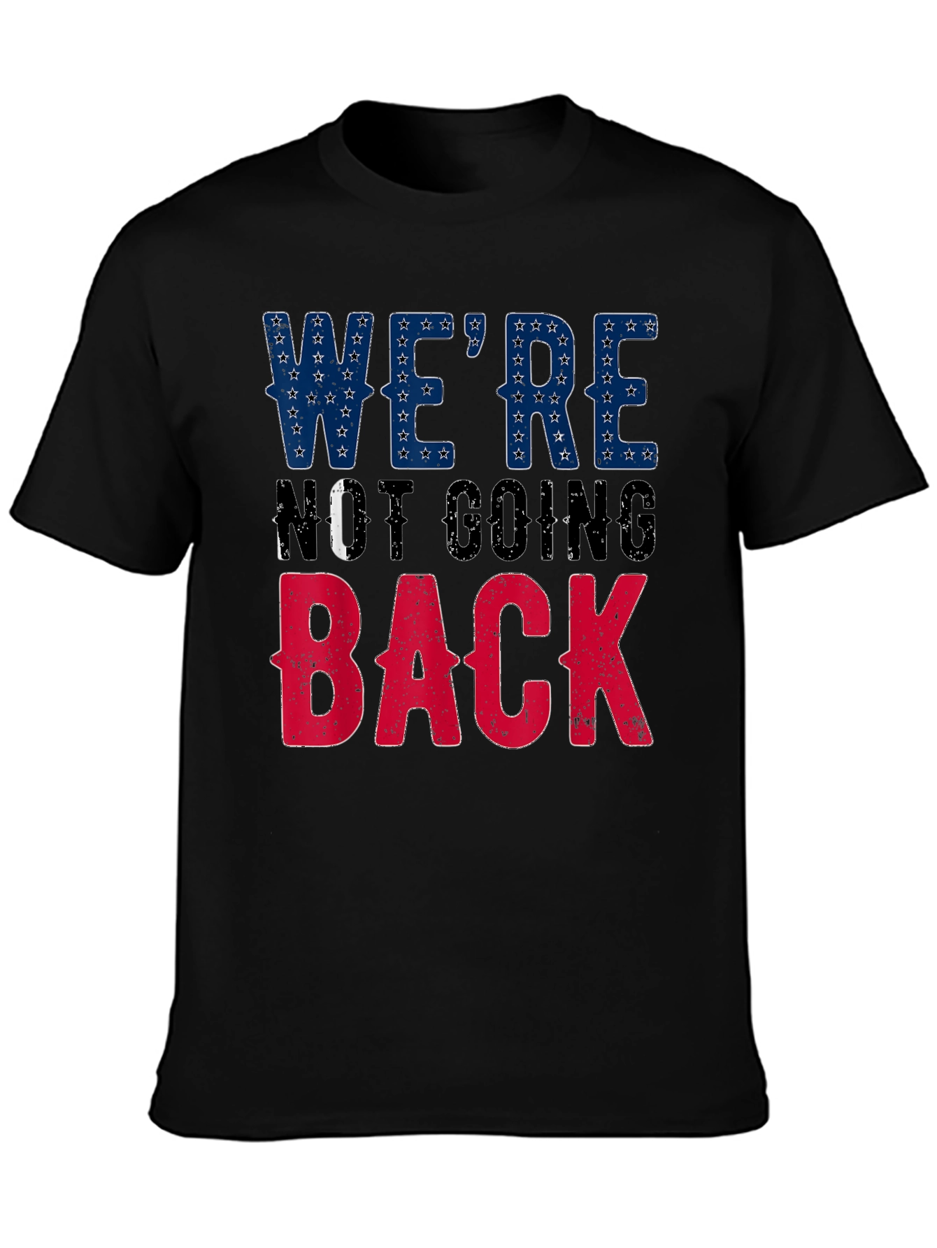 Were Not Going Back Graphic Tee