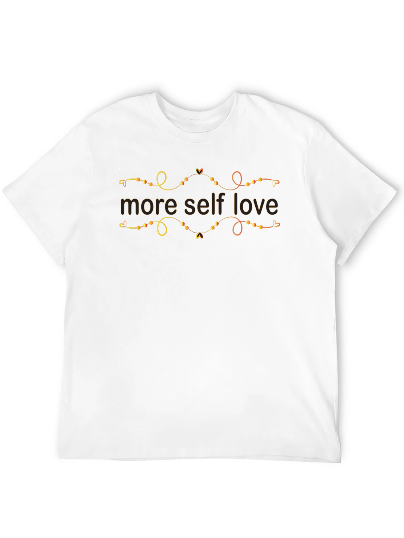 More Self Love Graphic T-Shirt