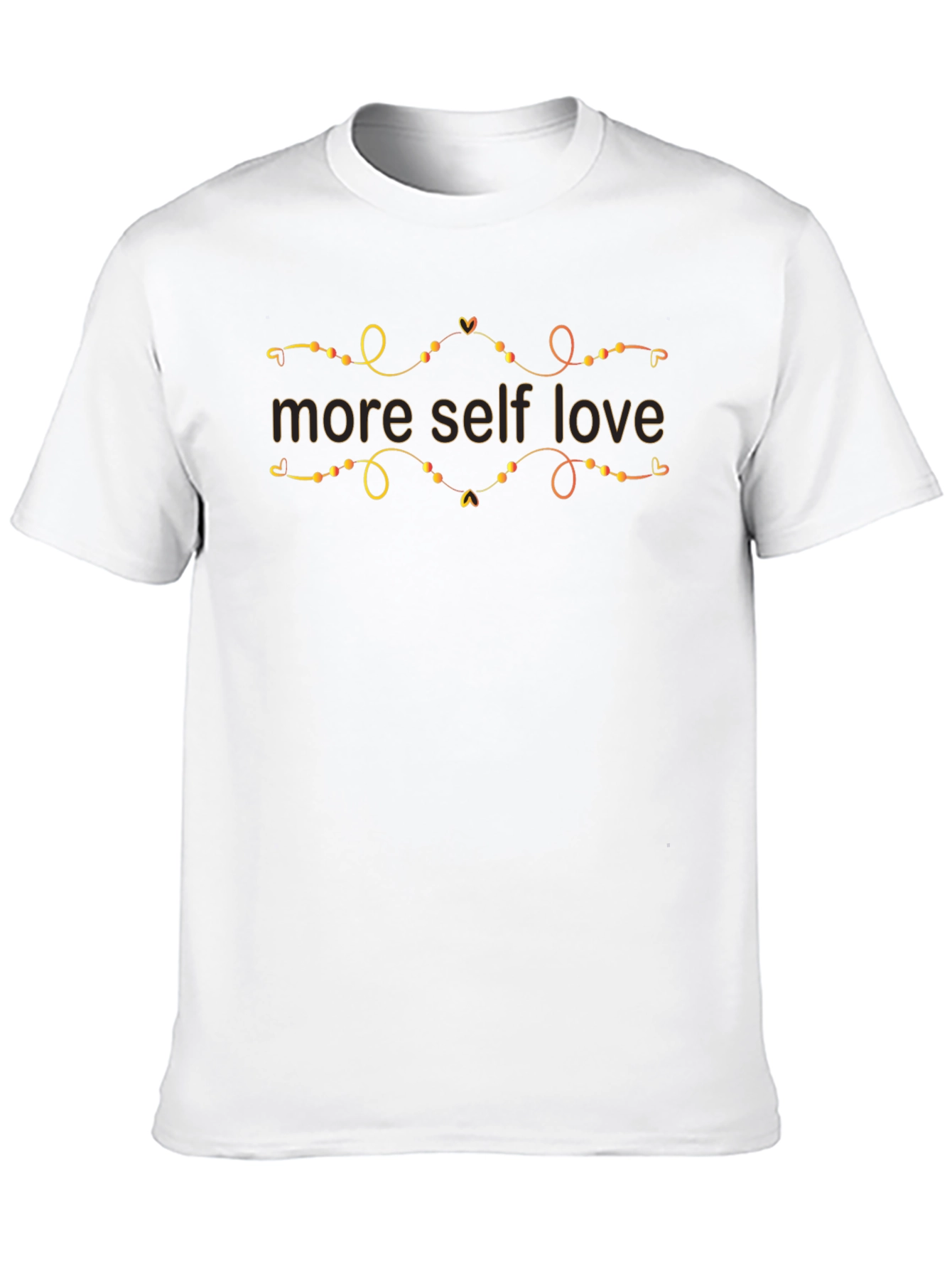 More Self Love Graphic T-Shirt