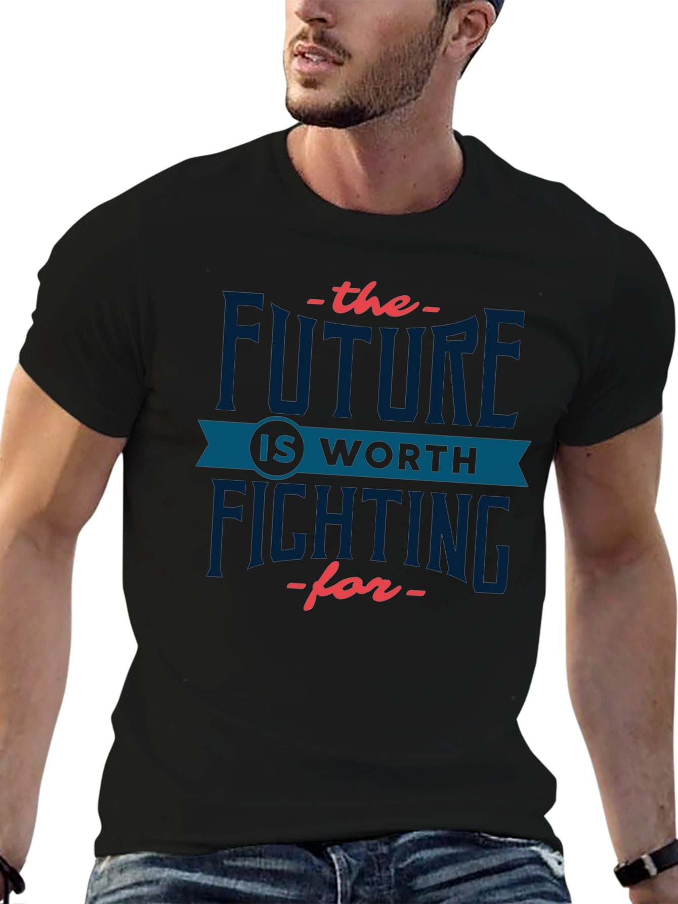Future Is Worth Fighting For Graphic T-Shirt