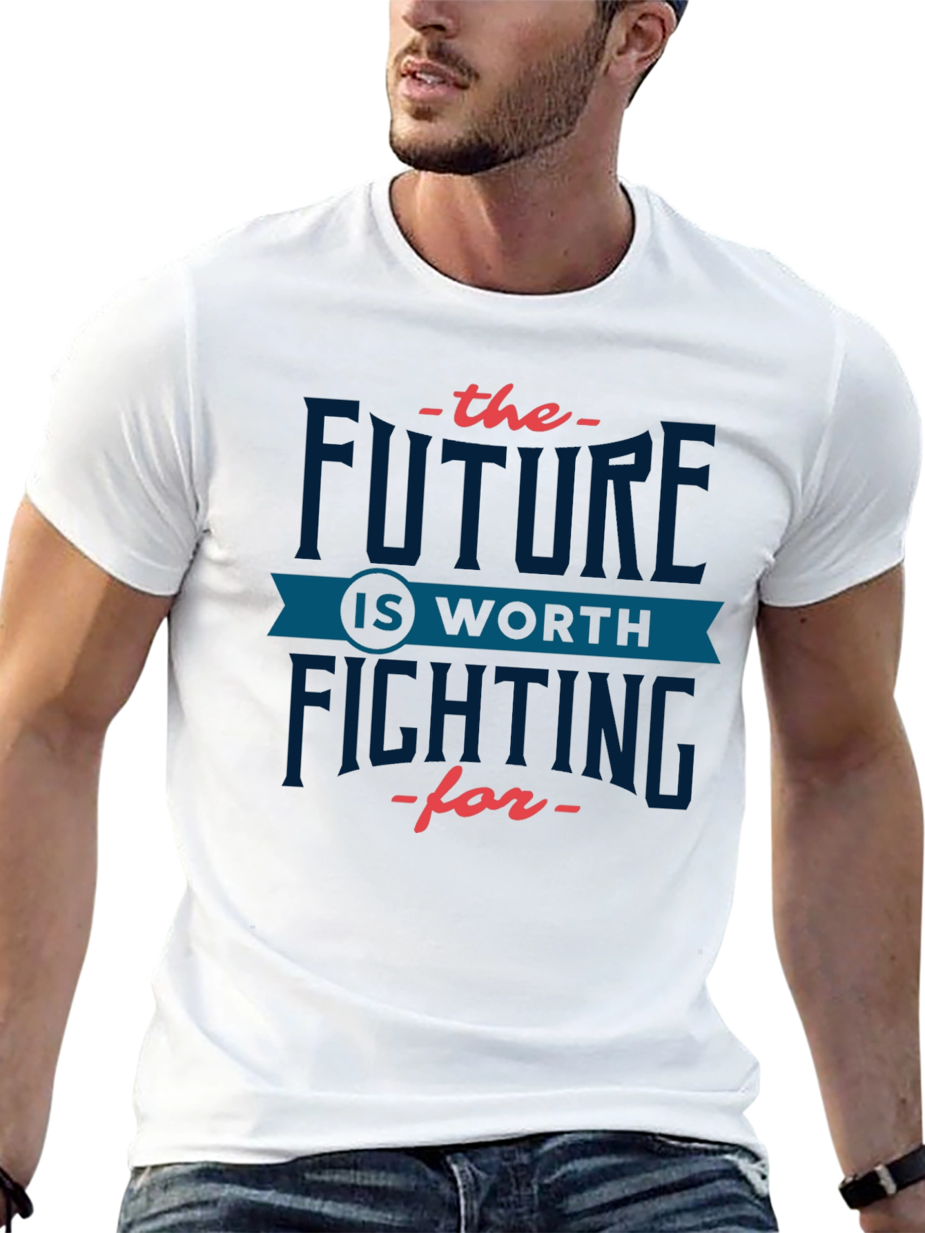 Future Is Worth Fighting For Graphic T-Shirt