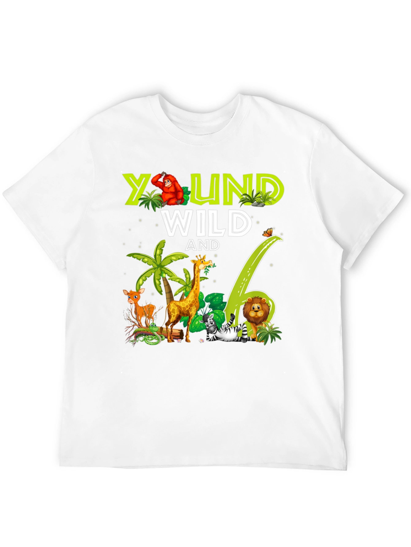 Young Wild and 6th Birthday Safari T-Shirt