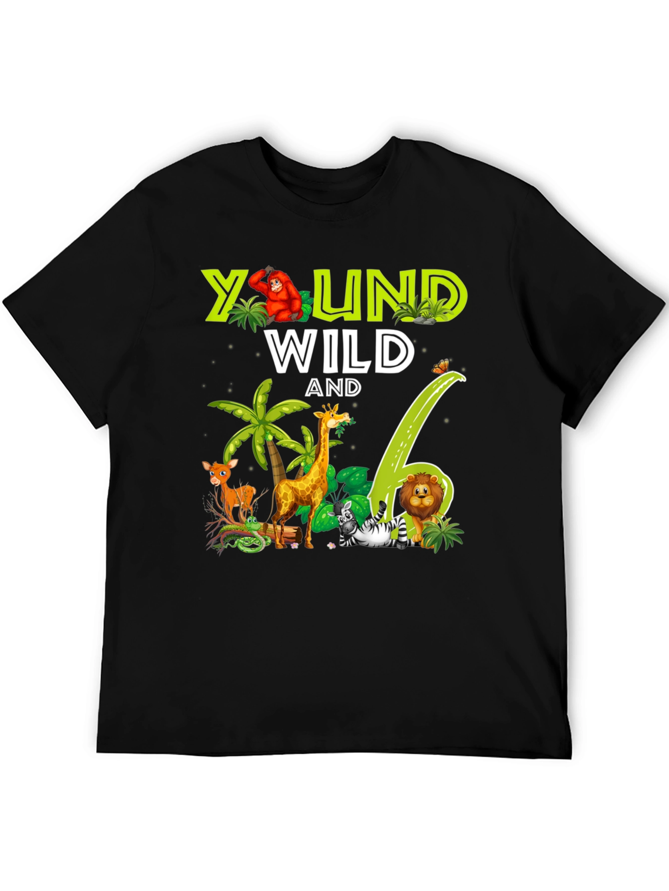 Young Wild and 6th Birthday Safari T-Shirt