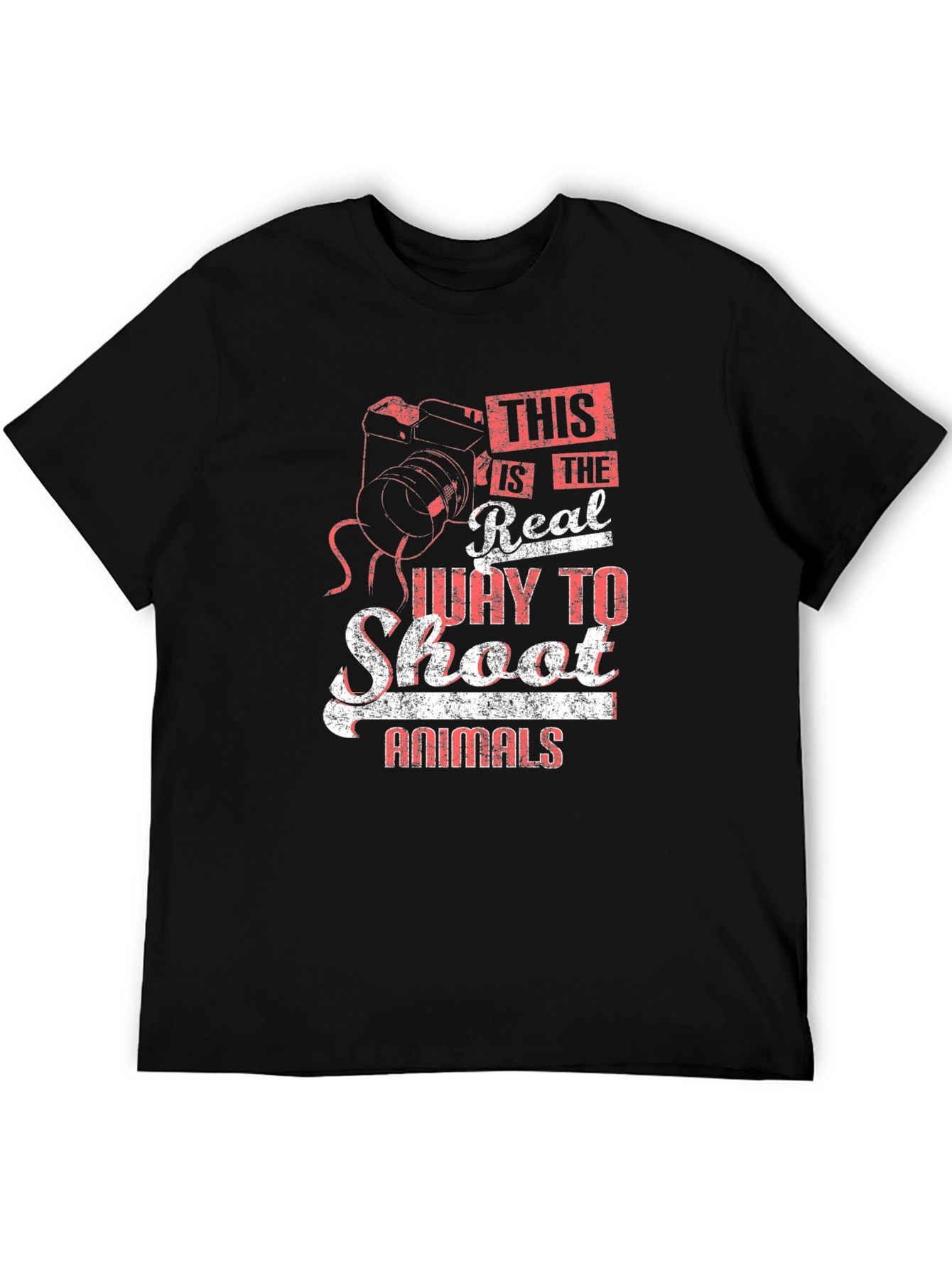 Real Way to Shoot Animals T-Shirt