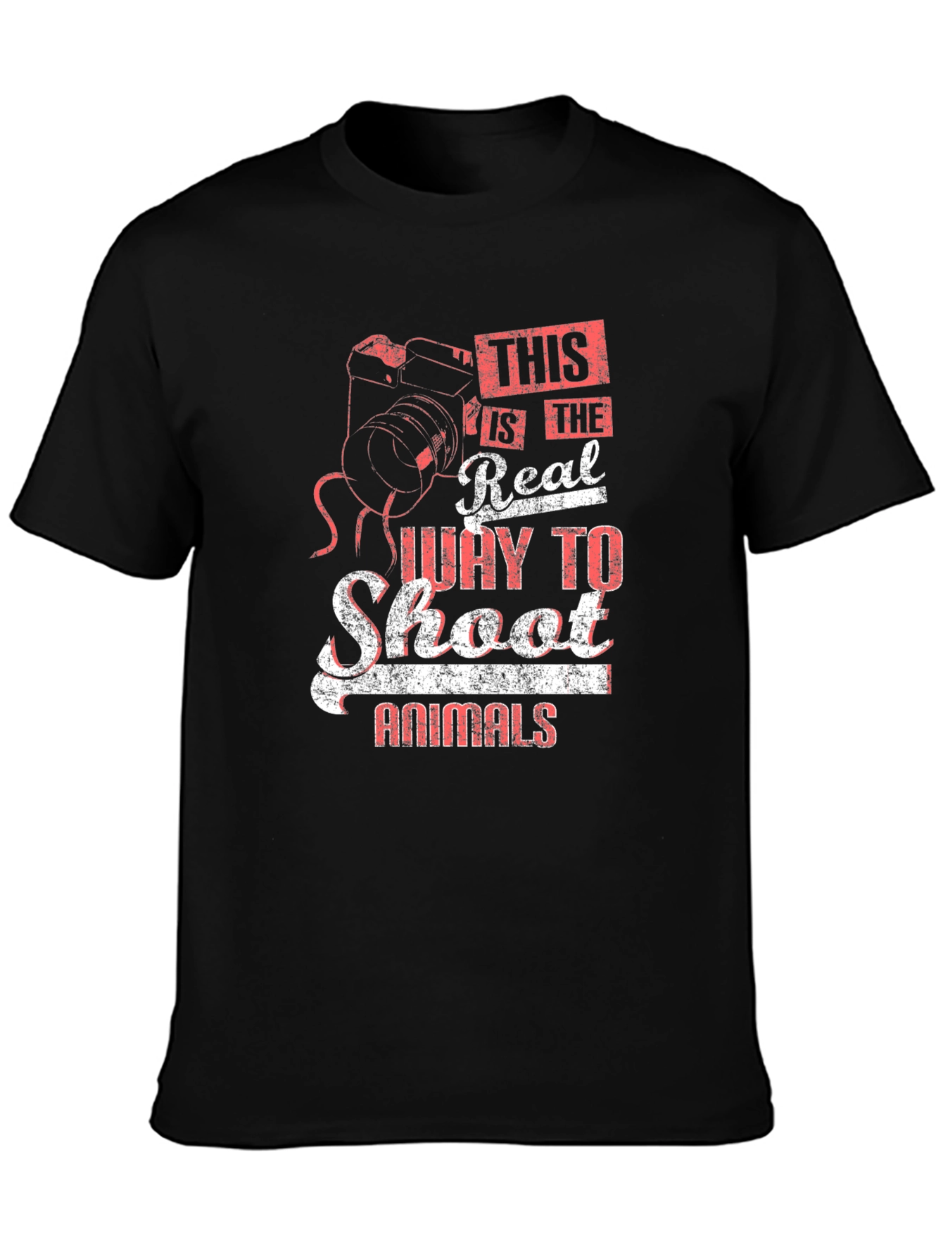 Real Way to Shoot Animals T-Shirt