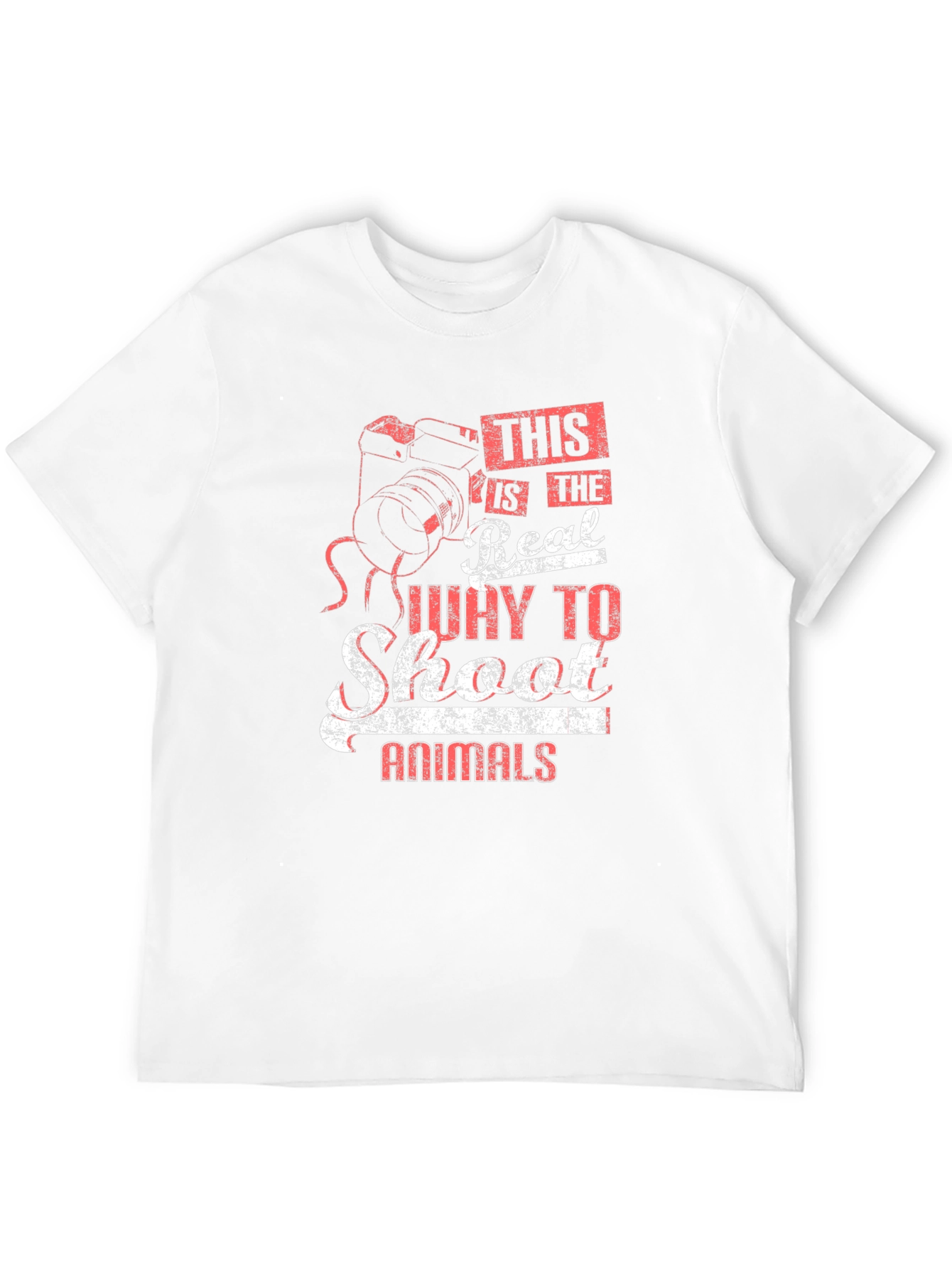 Real Way to Shoot Animals T-Shirt
