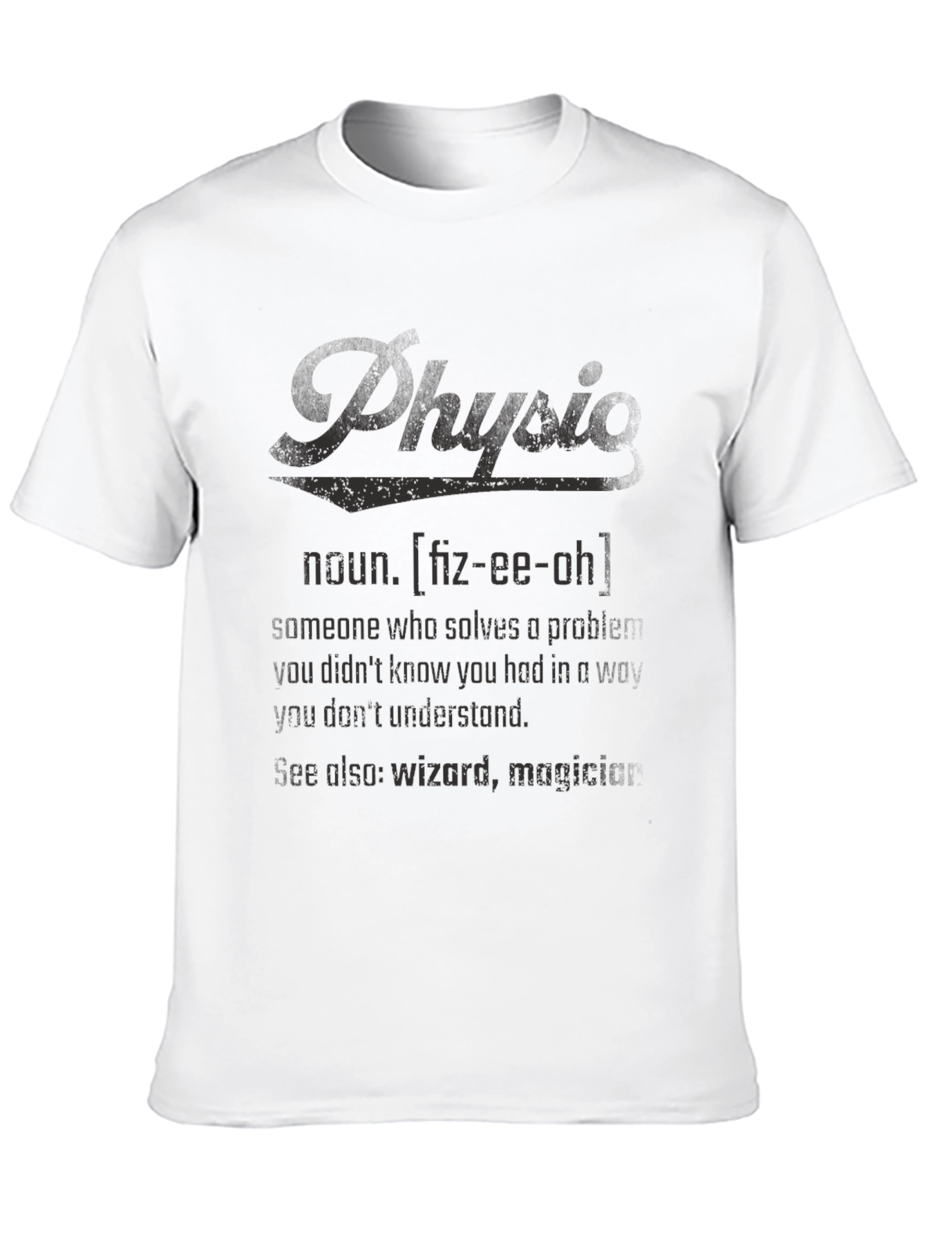 Physicist Definition T-Shirt