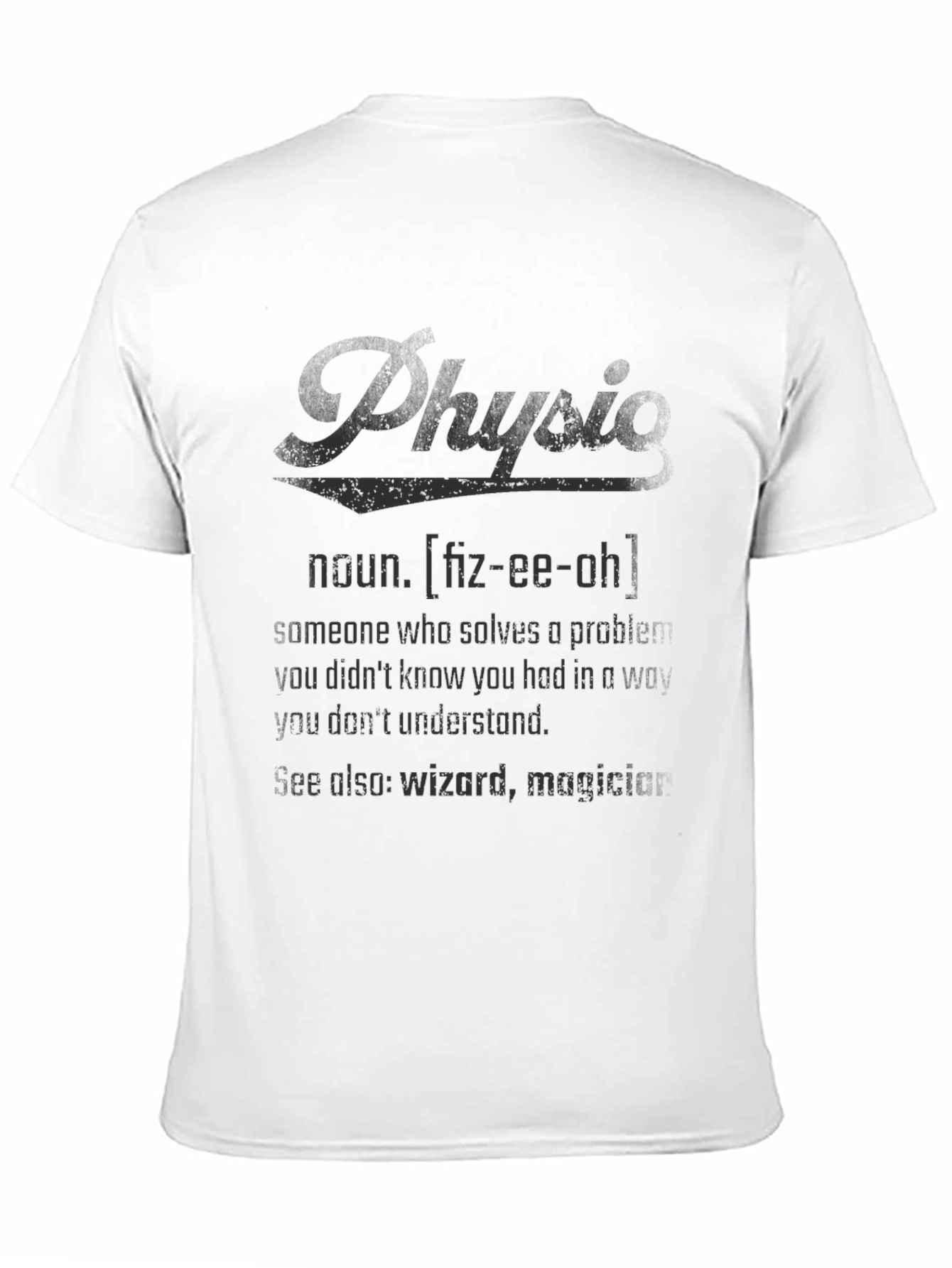 Physicist Definition T-Shirt