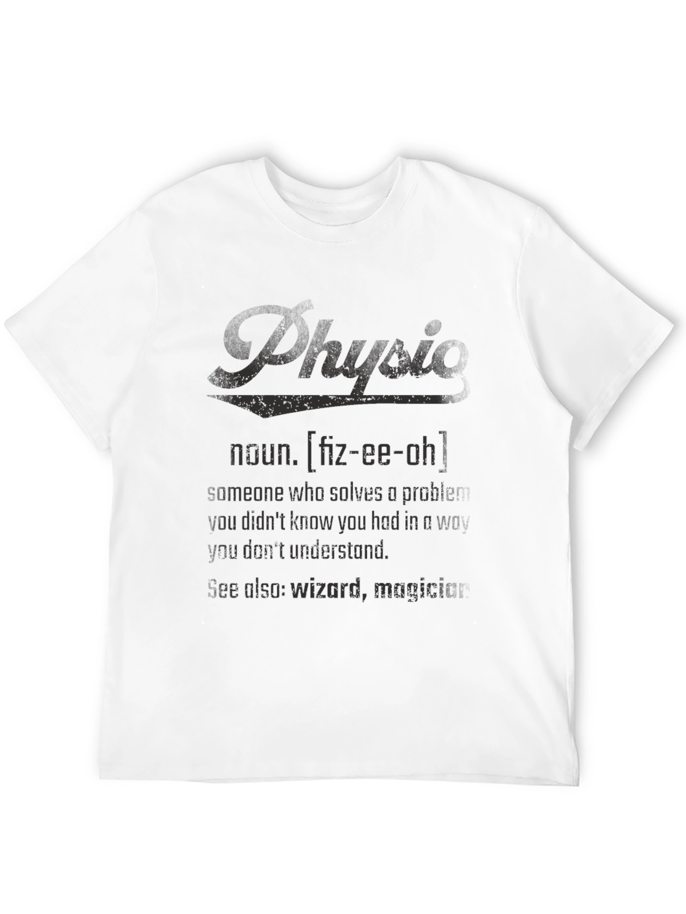Physicist Definition T-Shirt