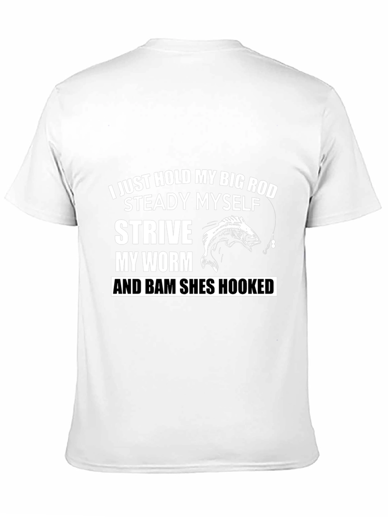 Fishing Humor Graphic T-Shirt