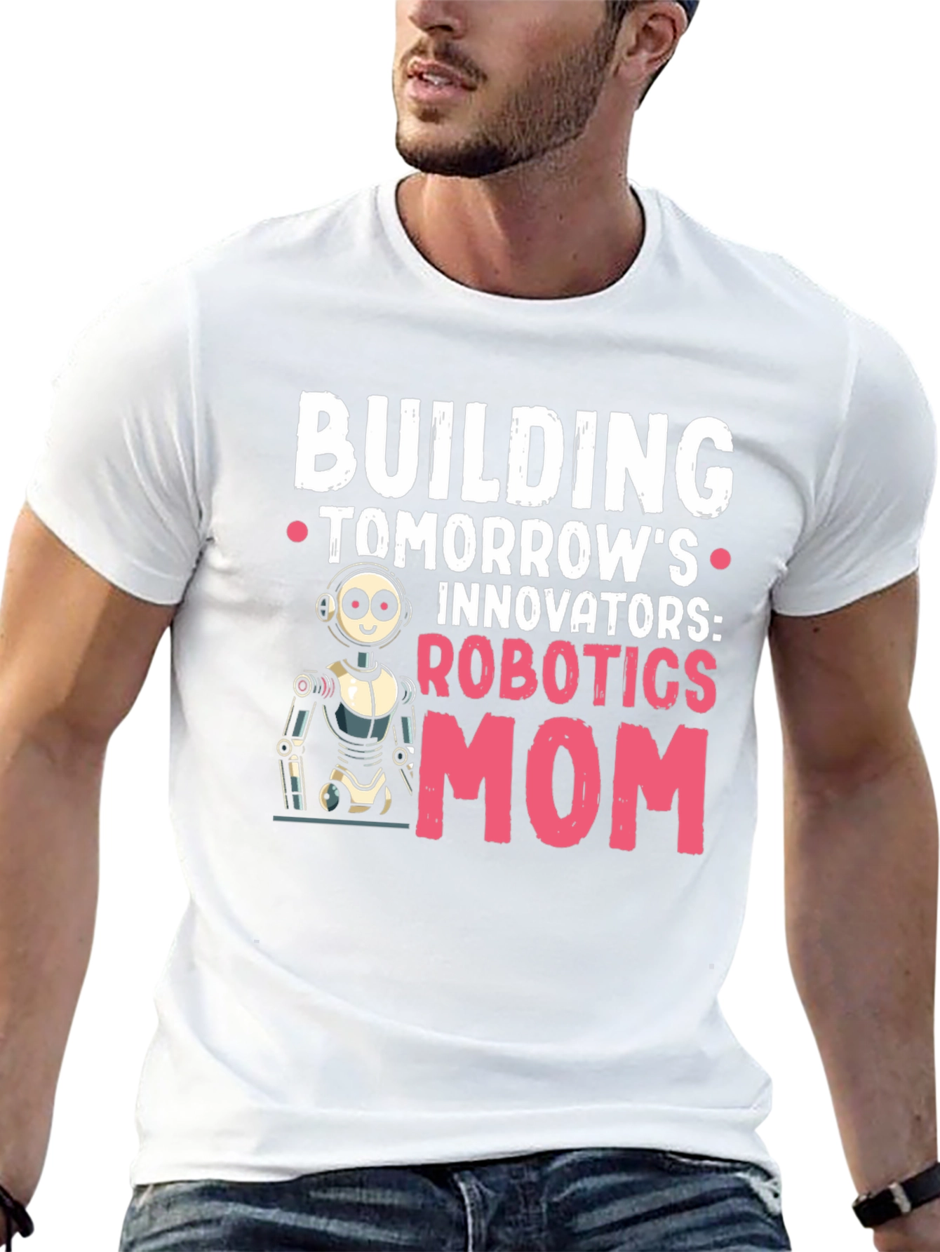 Robotics Mom T-Shirt - Building Tomorrows Innovators