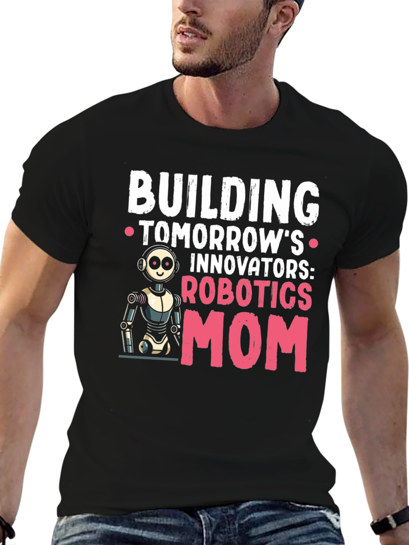 Robotics Mom T-Shirt - Building Tomorrows Innovators