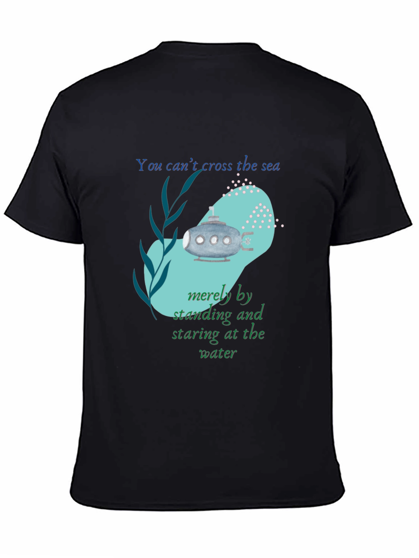 Inspirational Submarine Tee - Cross the Sea Design