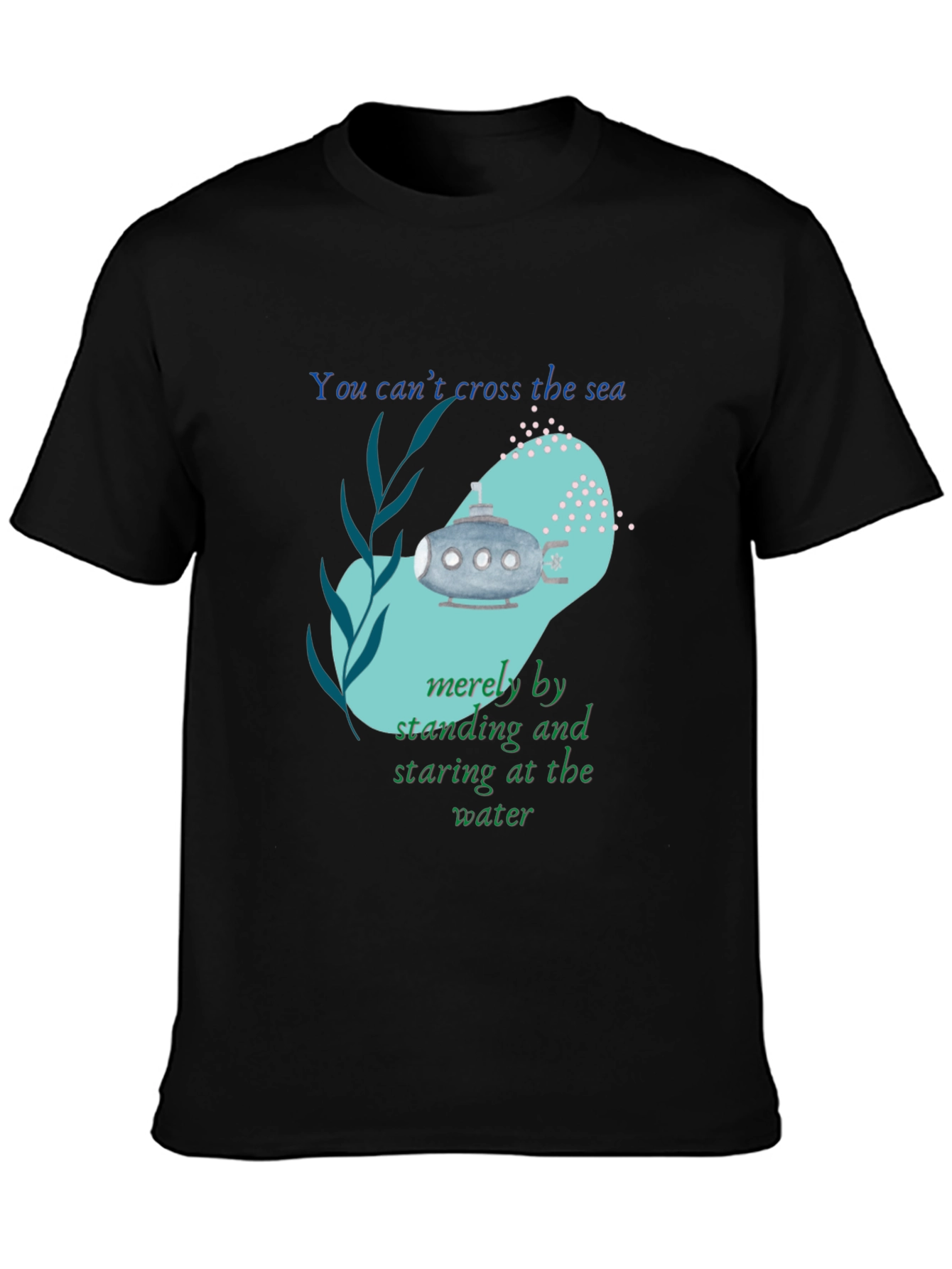 Inspirational Submarine Tee - Cross the Sea Design