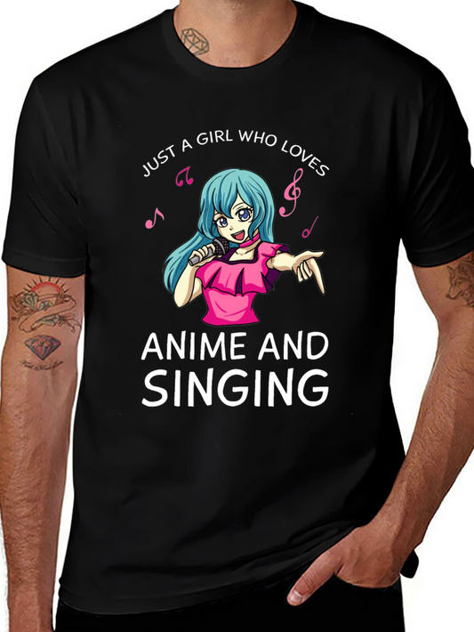 Anime & Singing T-Shirt - Just a Girl Who Loves Anime & Singing