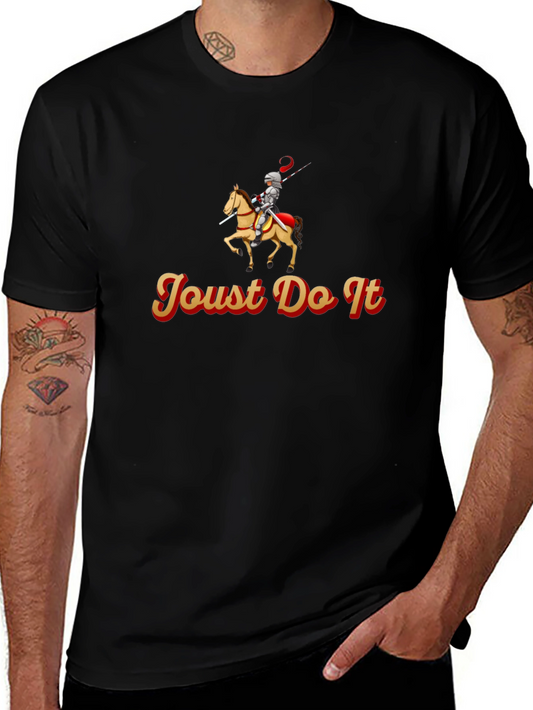 Joust Do It T-Shirt Funny Knight On Horseback Tee