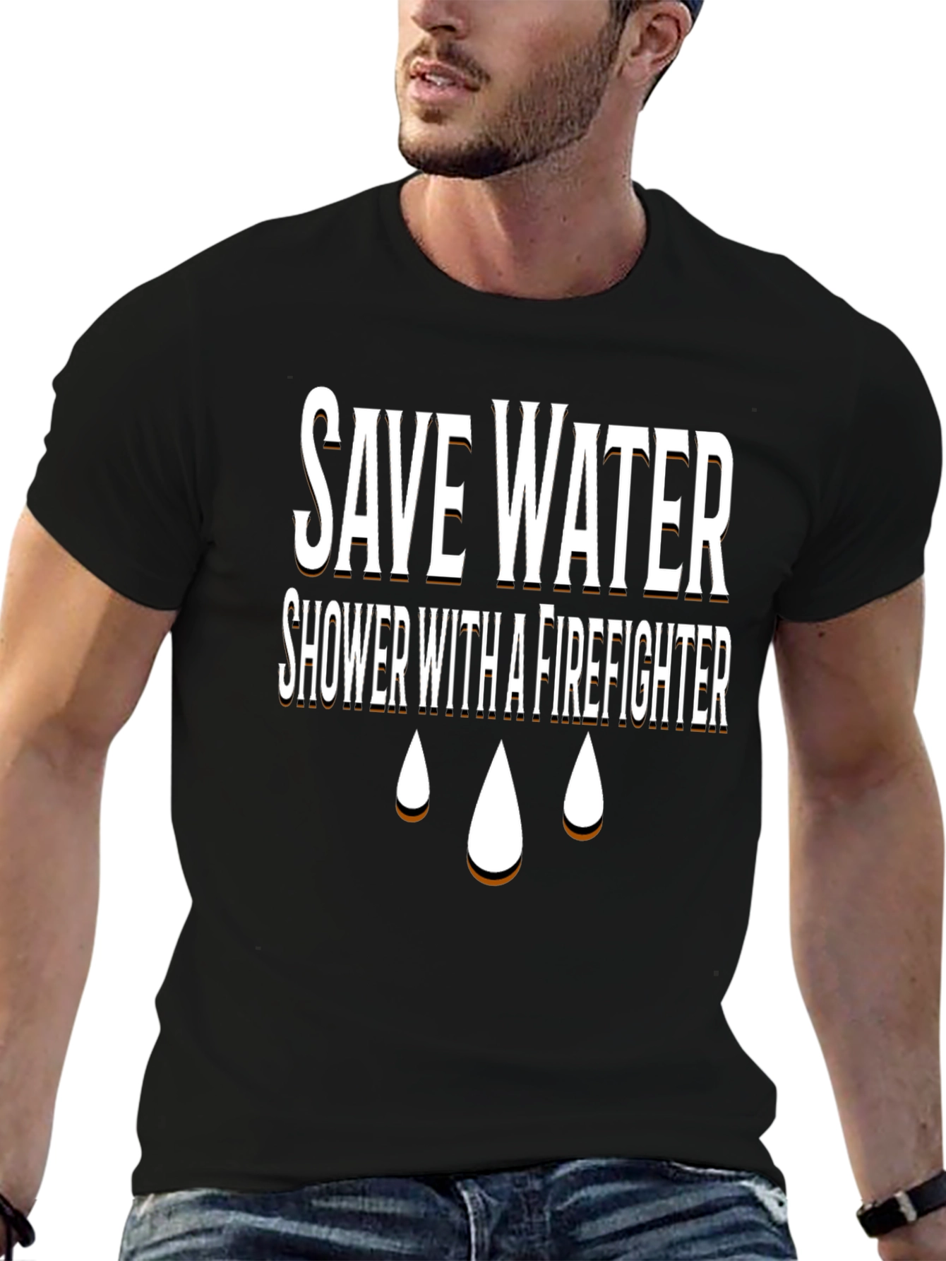 Save Water Shower With A Firefighter T-Shirt