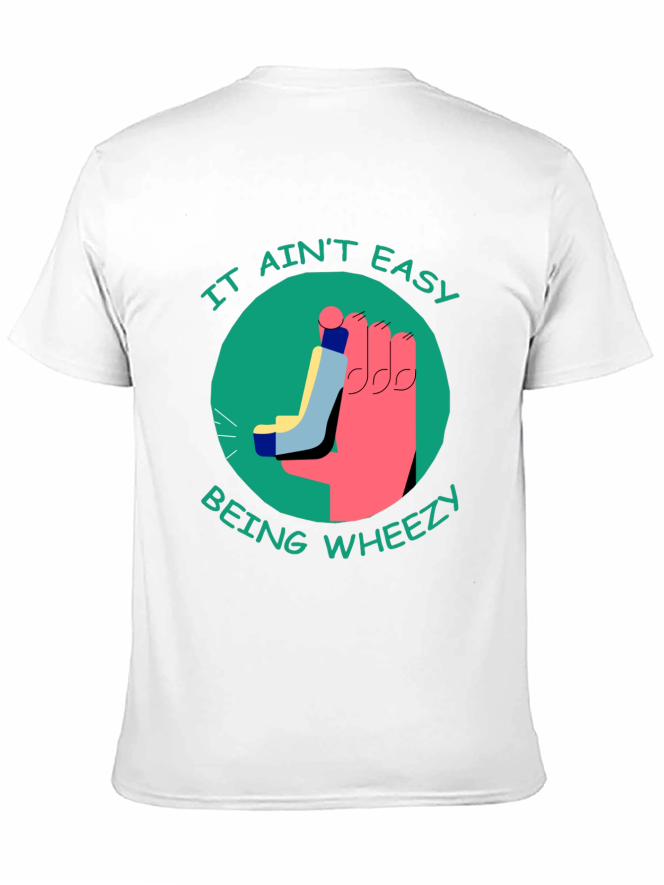 It Aint Easy Being Wheezy T-Shirt