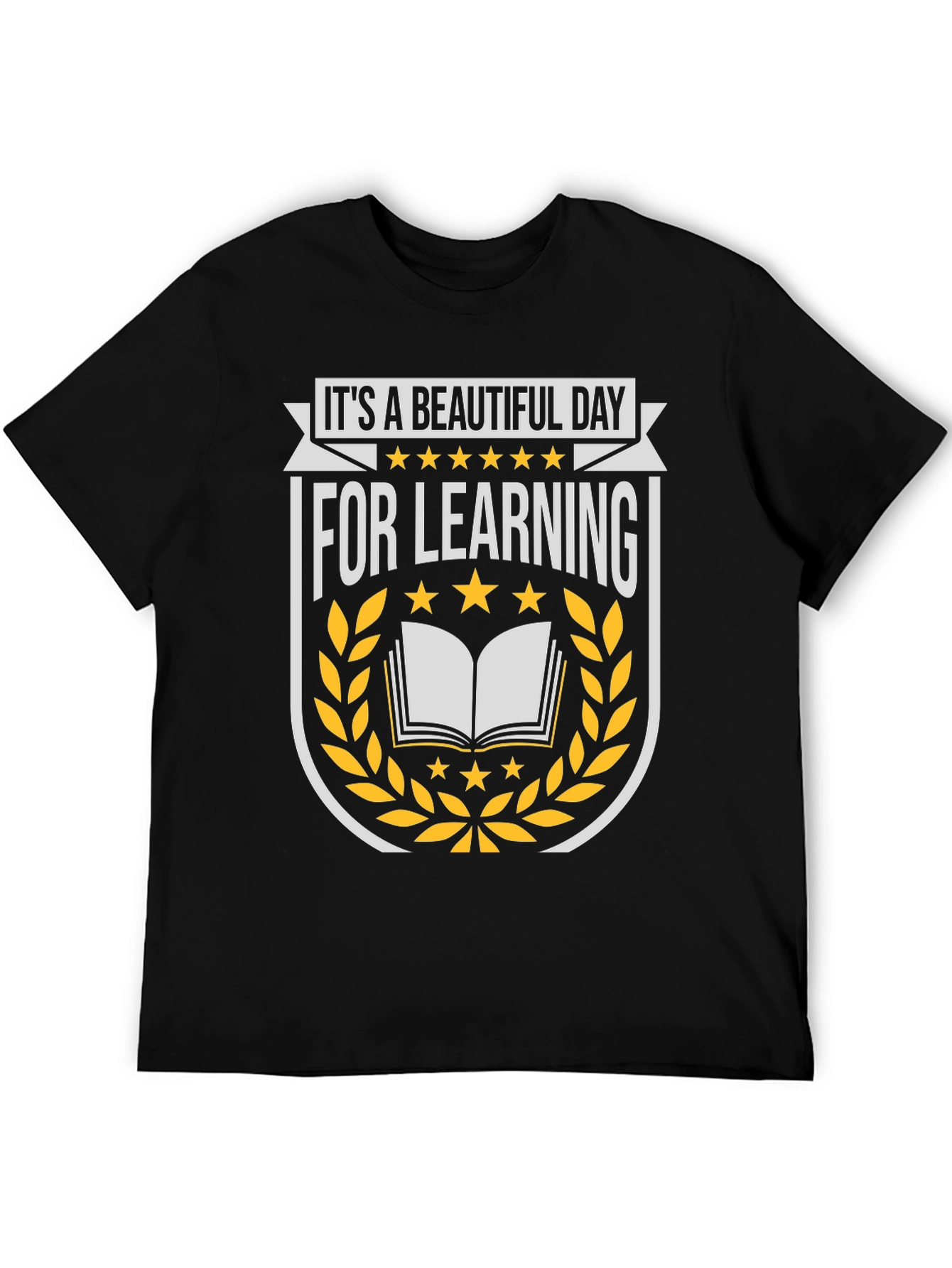 Its a Beautiful Day for Learning Graphic T-Shirt