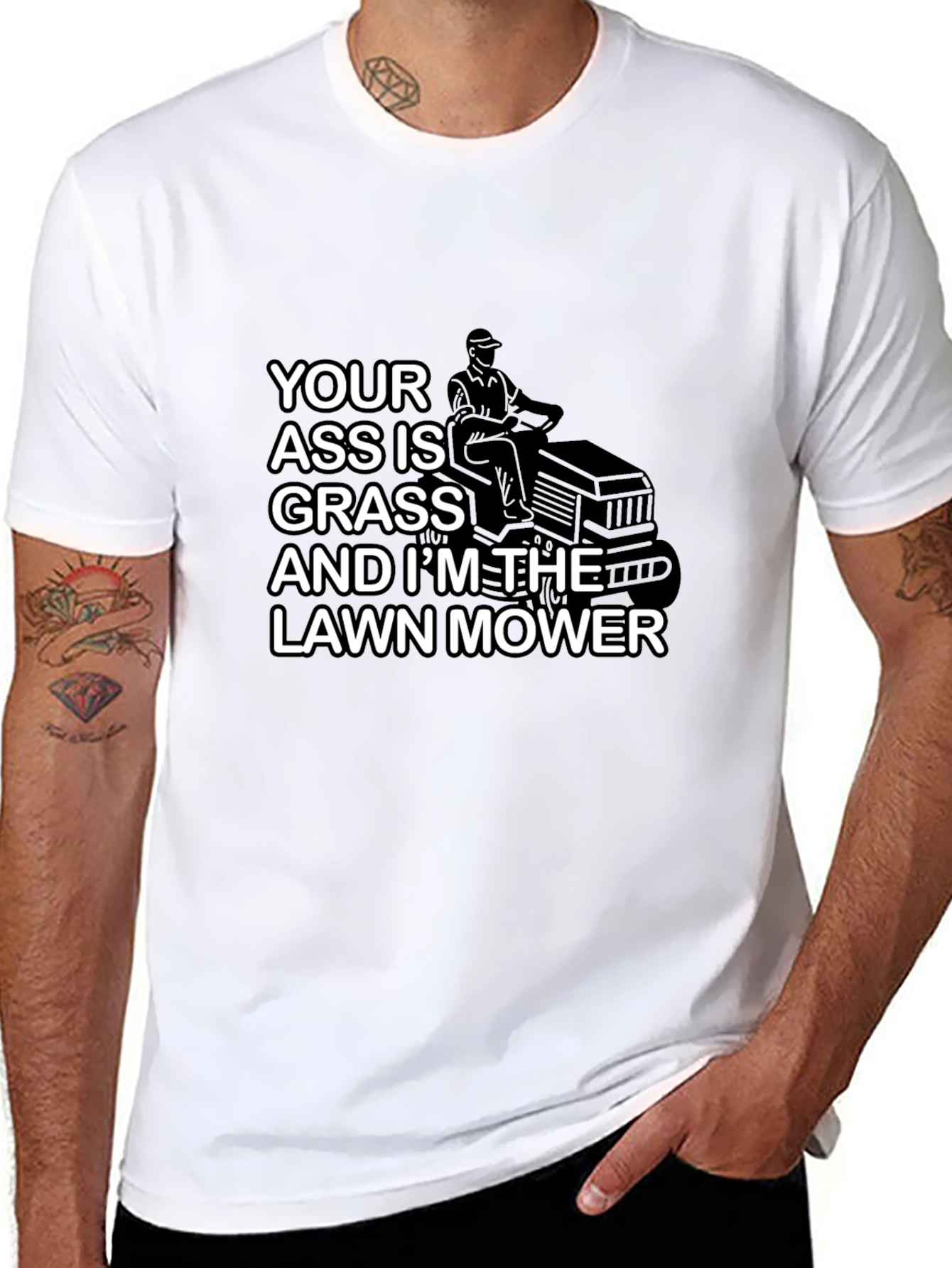 Your Ass is Grass T-Shirt