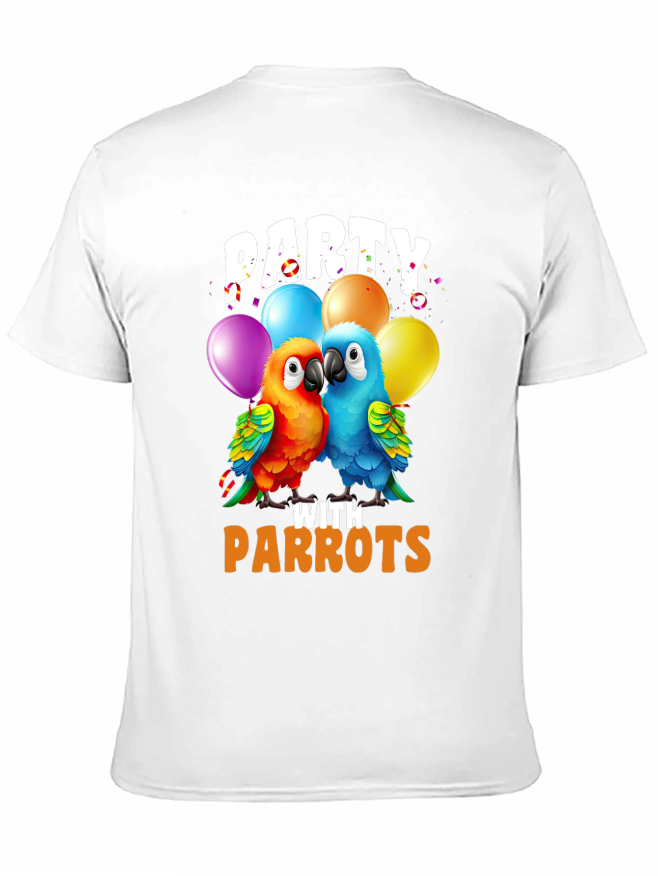 Party with Parrots T-Shirt - Fun Parrot Lover Tee