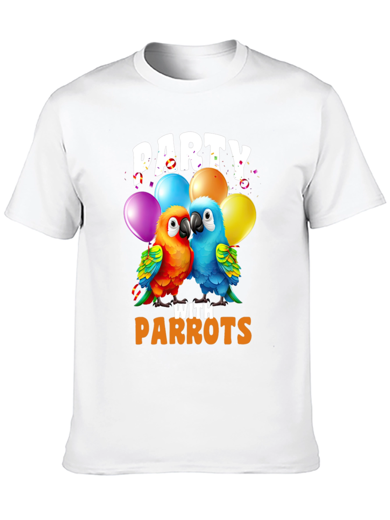 Party with Parrots T-Shirt - Fun Parrot Lover Tee