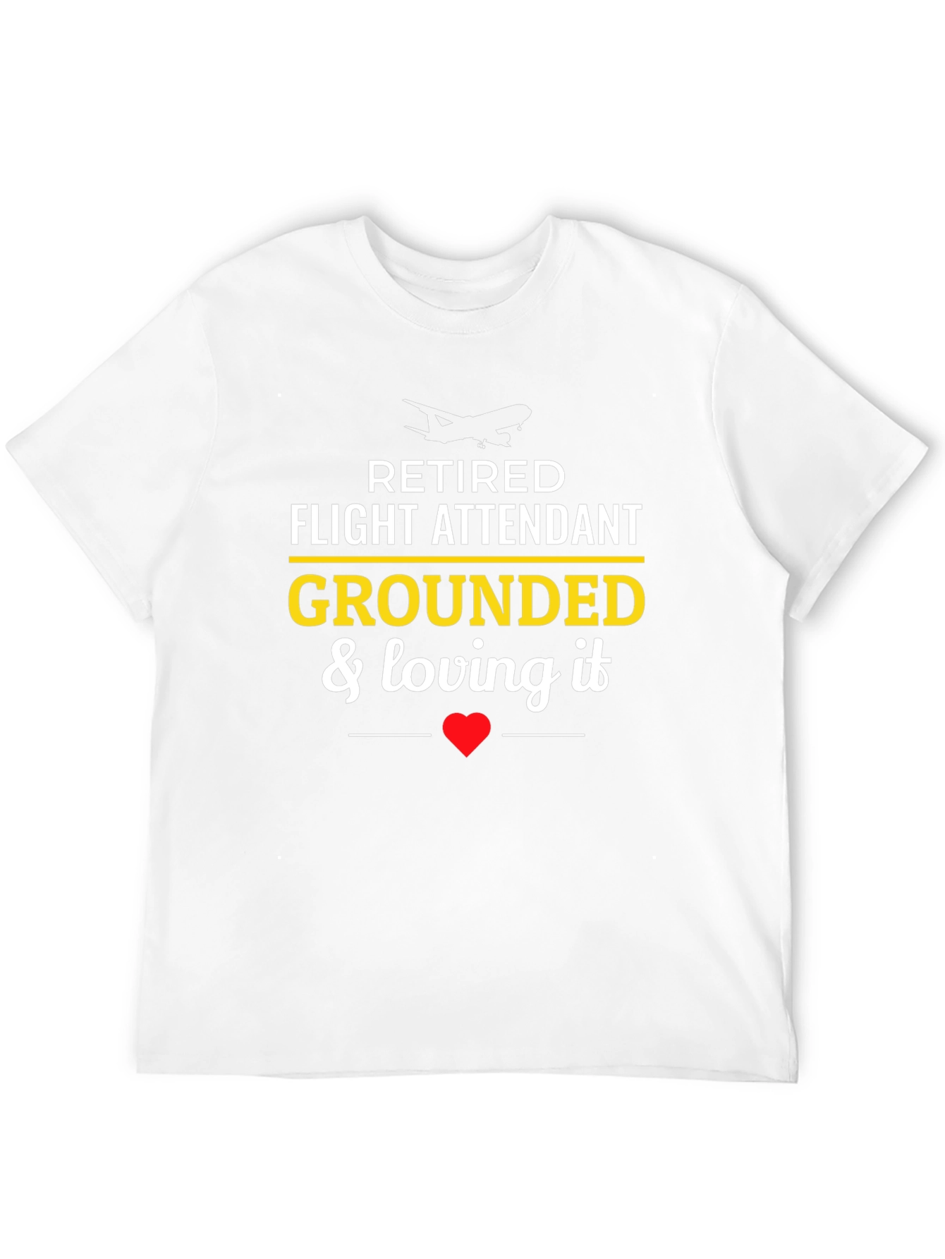 Retired Flight Attendant Grounded T-Shirt