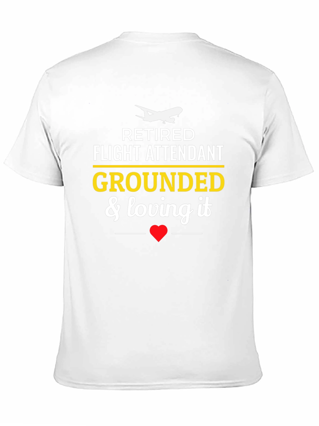 Retired Flight Attendant Grounded T-Shirt
