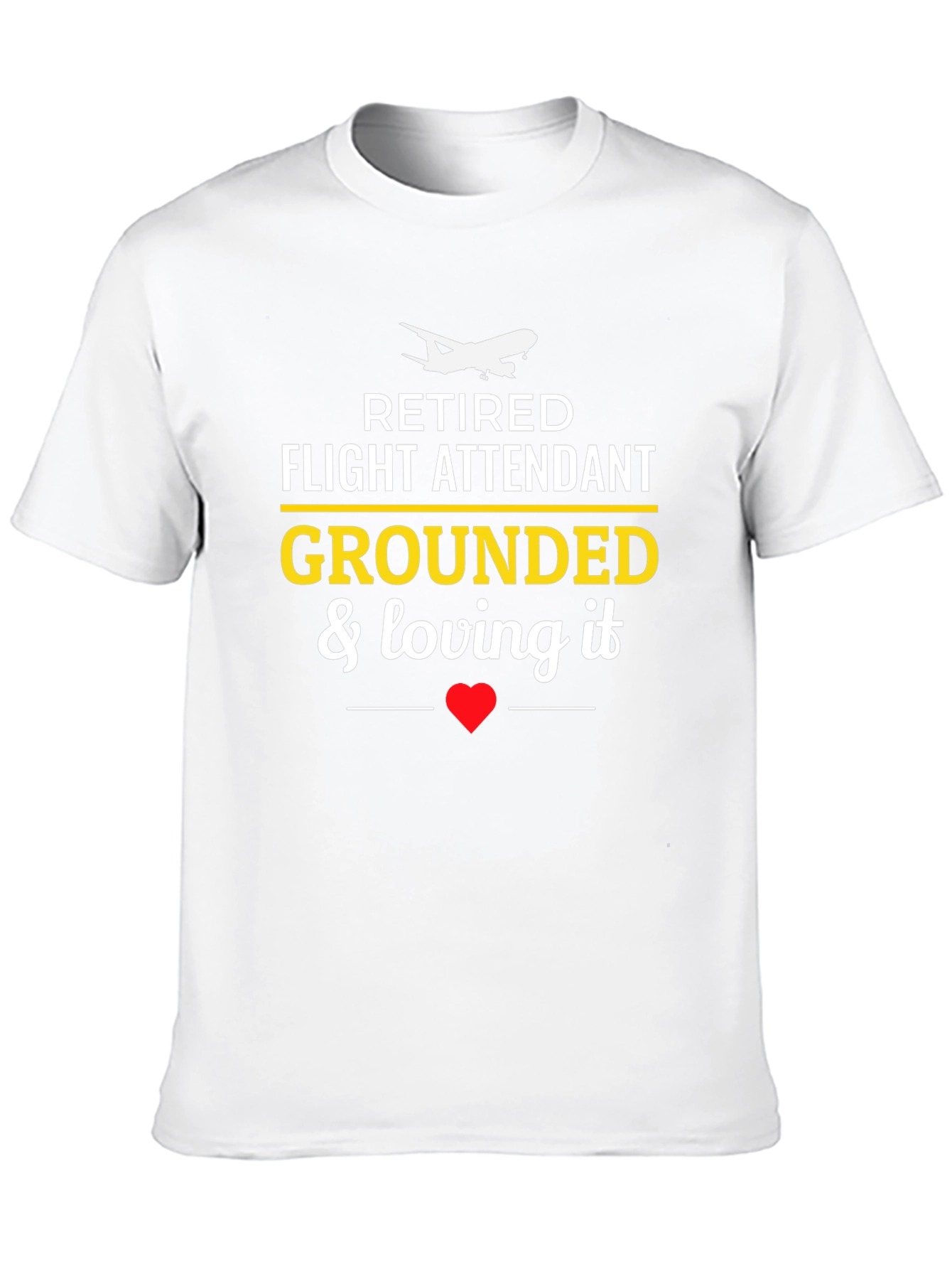 Retired Flight Attendant Grounded T-Shirt