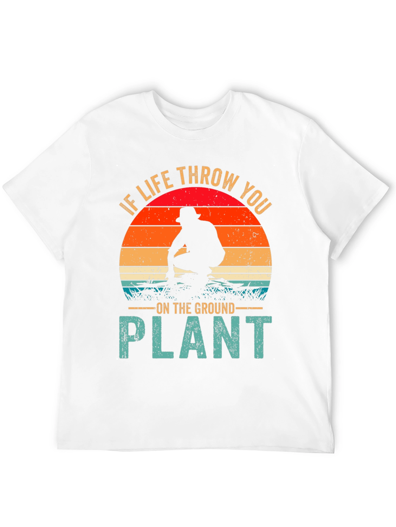 Plant Graphic T-Shirt: If Life Throw You...